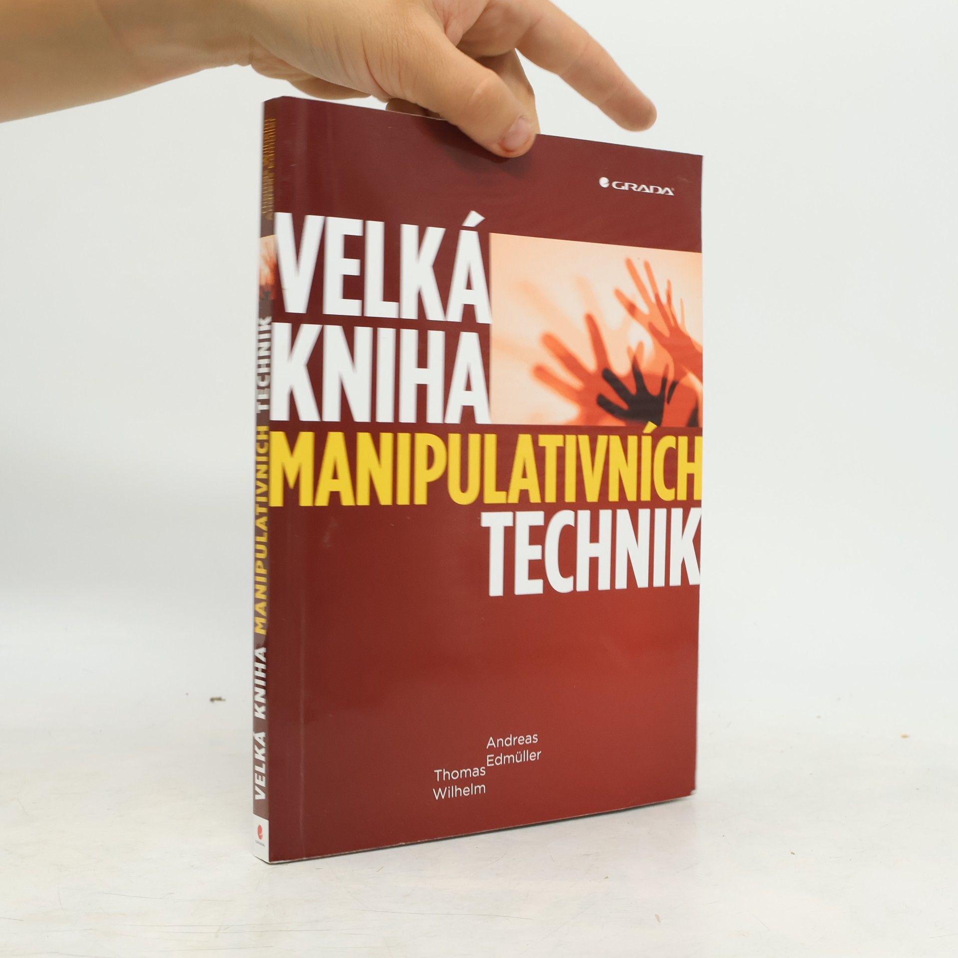 Andreas Edmüller Velká kniha manipulativních technik