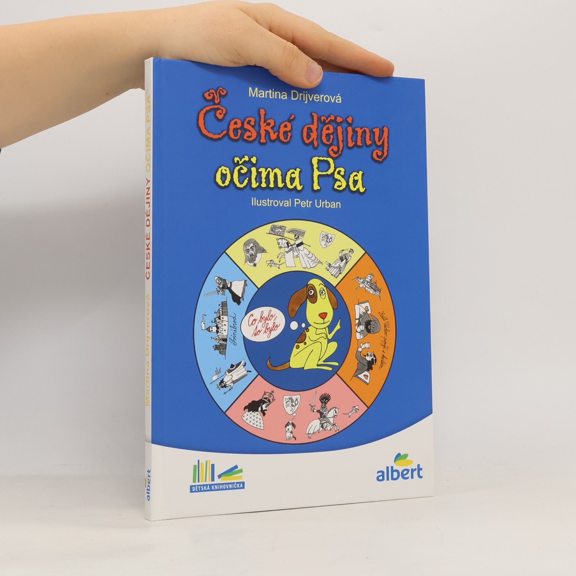 Drijverová Martina České dějiny očima Psa