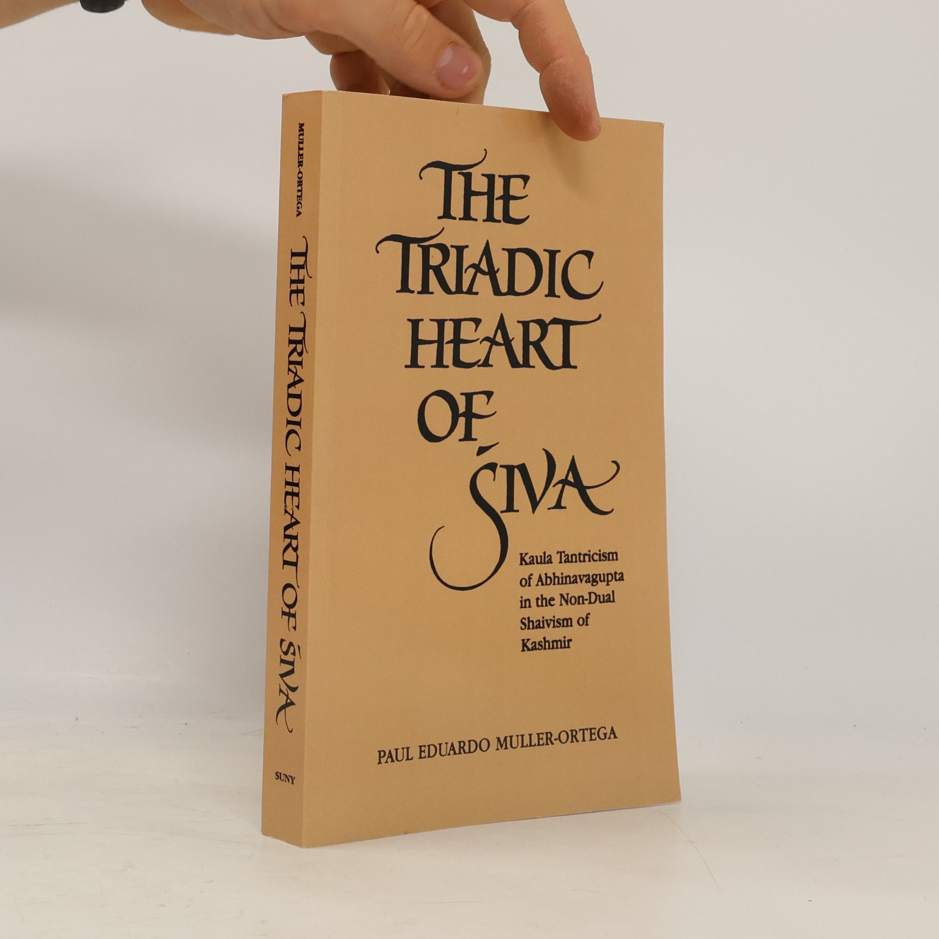 Paul Eduardo Muller-Ortega The Triadic Heart of Śiva