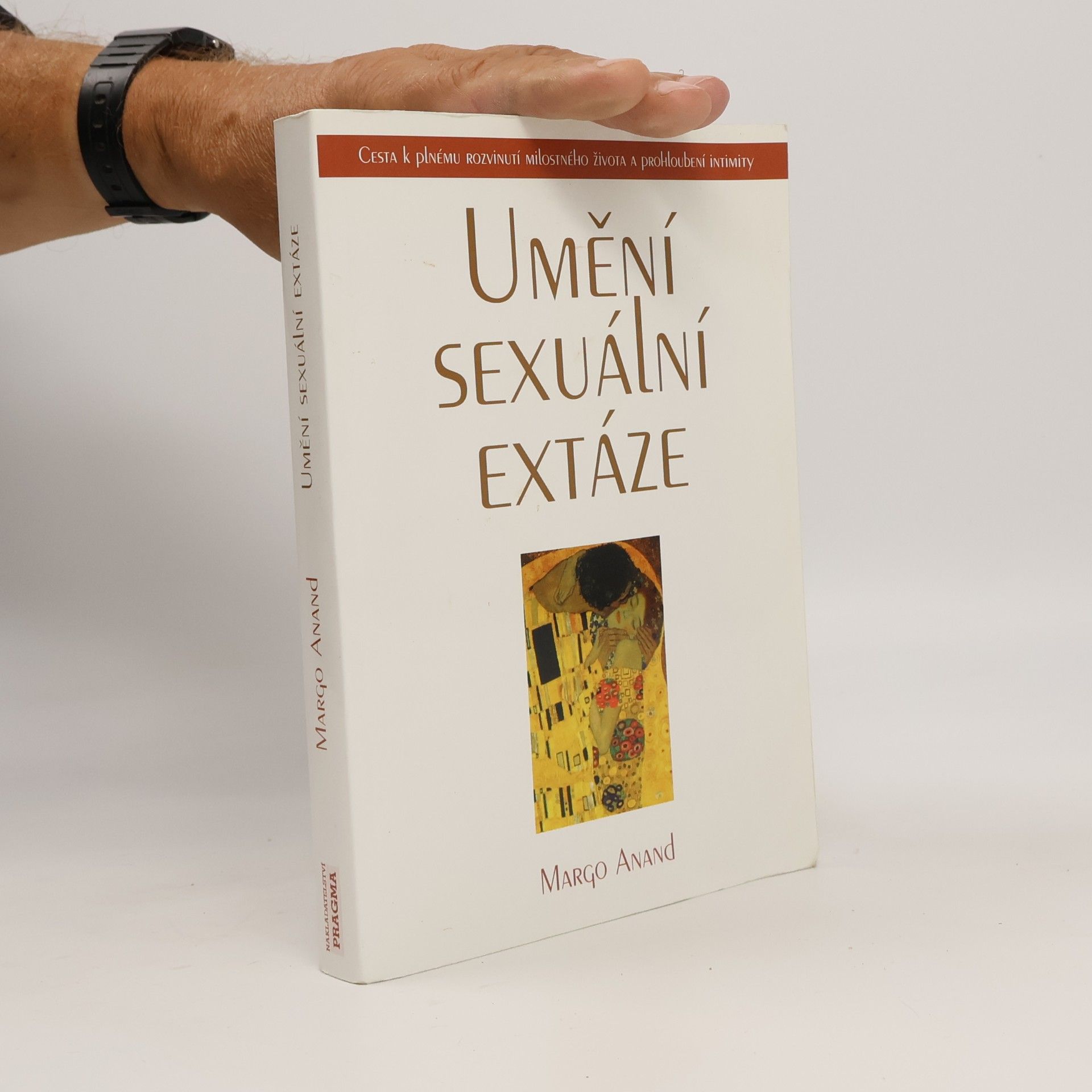 Margot Anand Umění sexuální extáze