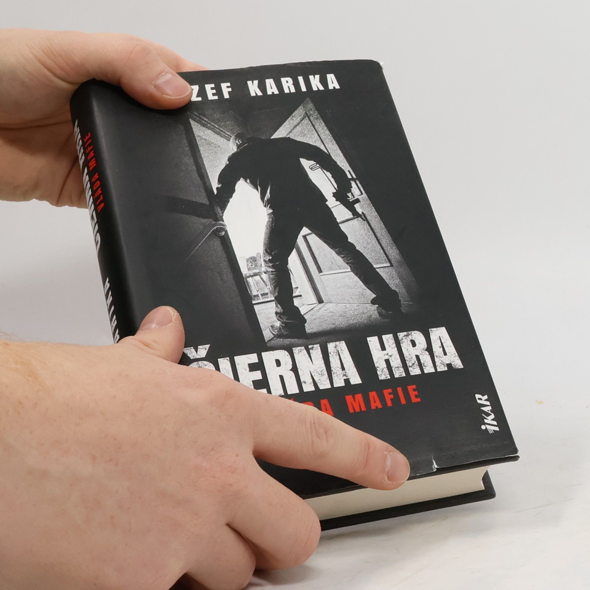 Jozef Karika Čierna hra: Vláda mafie