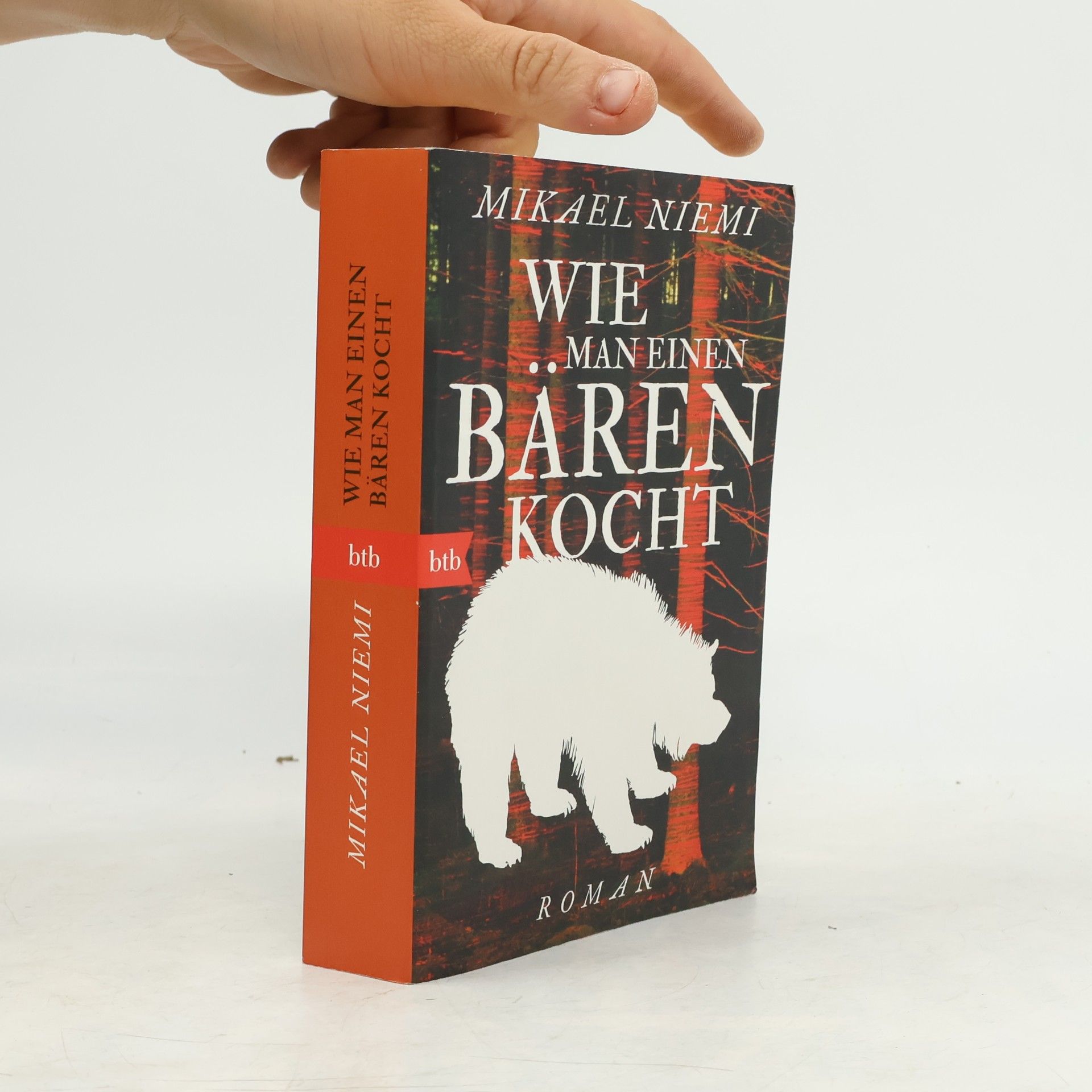 Mikael Niemi Wie man einen Bären kocht