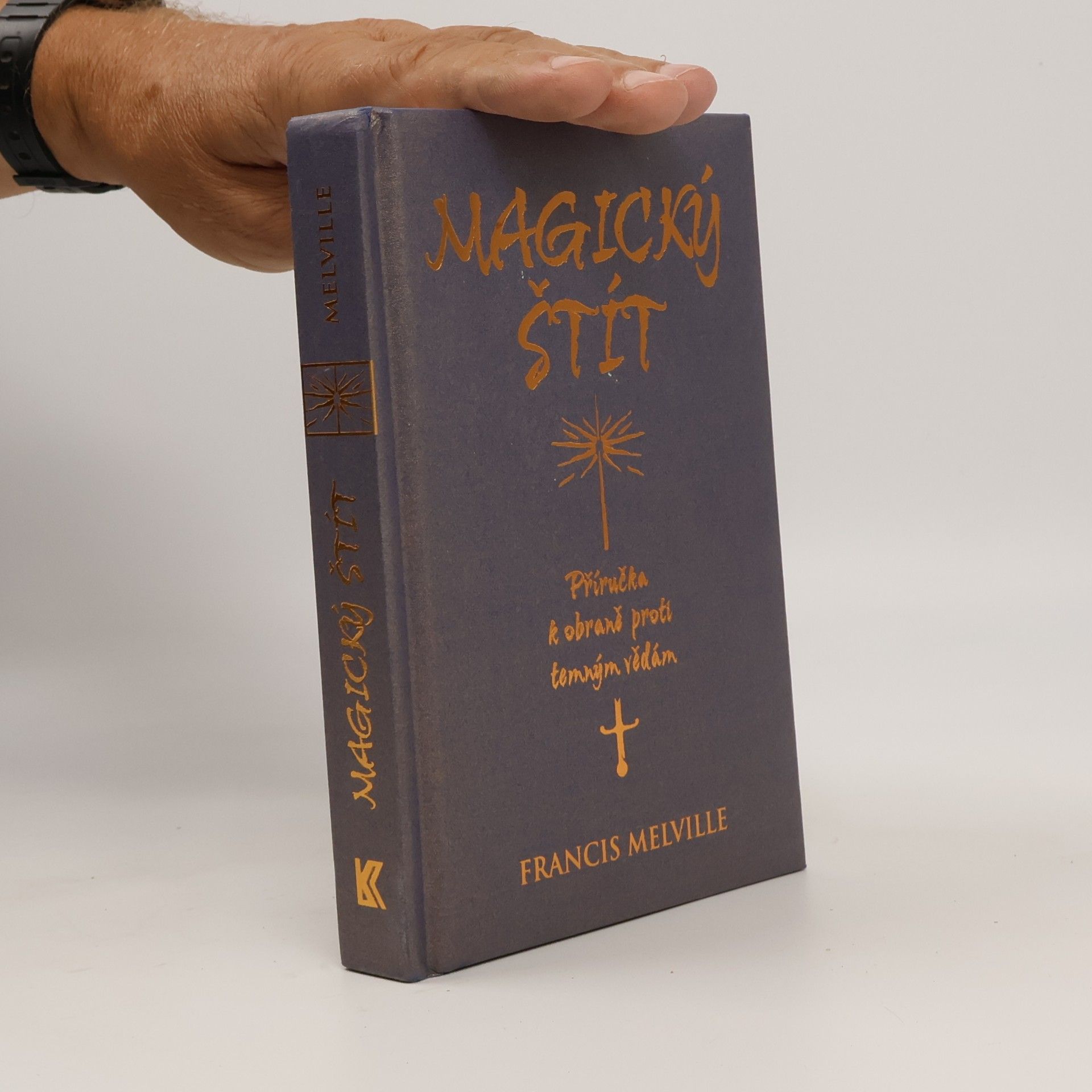 Francis Melville Magický štít: Příručka k obraně proti temným vědám