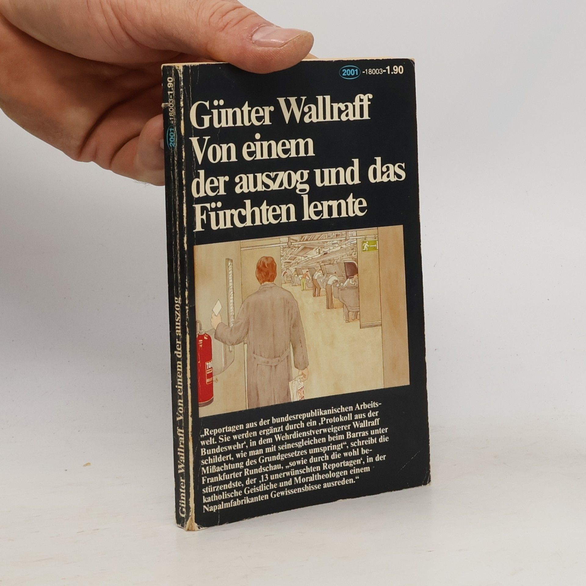 Günther Wallraff Von einem der auszog und das Fürchten lernte