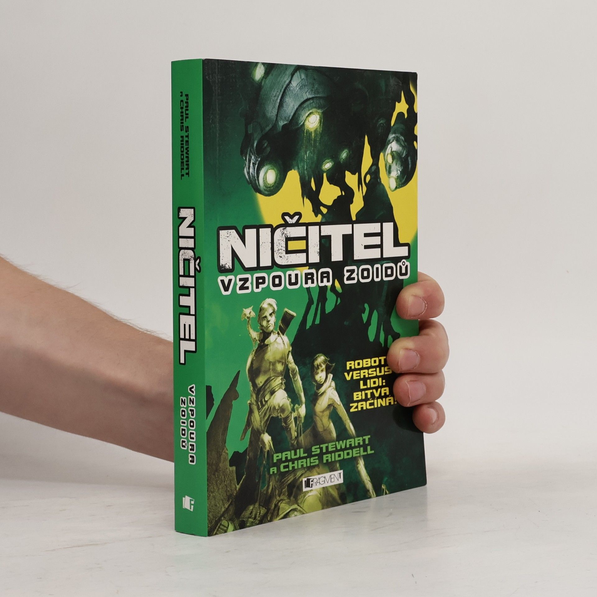 Paul Stewart Ničitel. Vzpoura zoidů