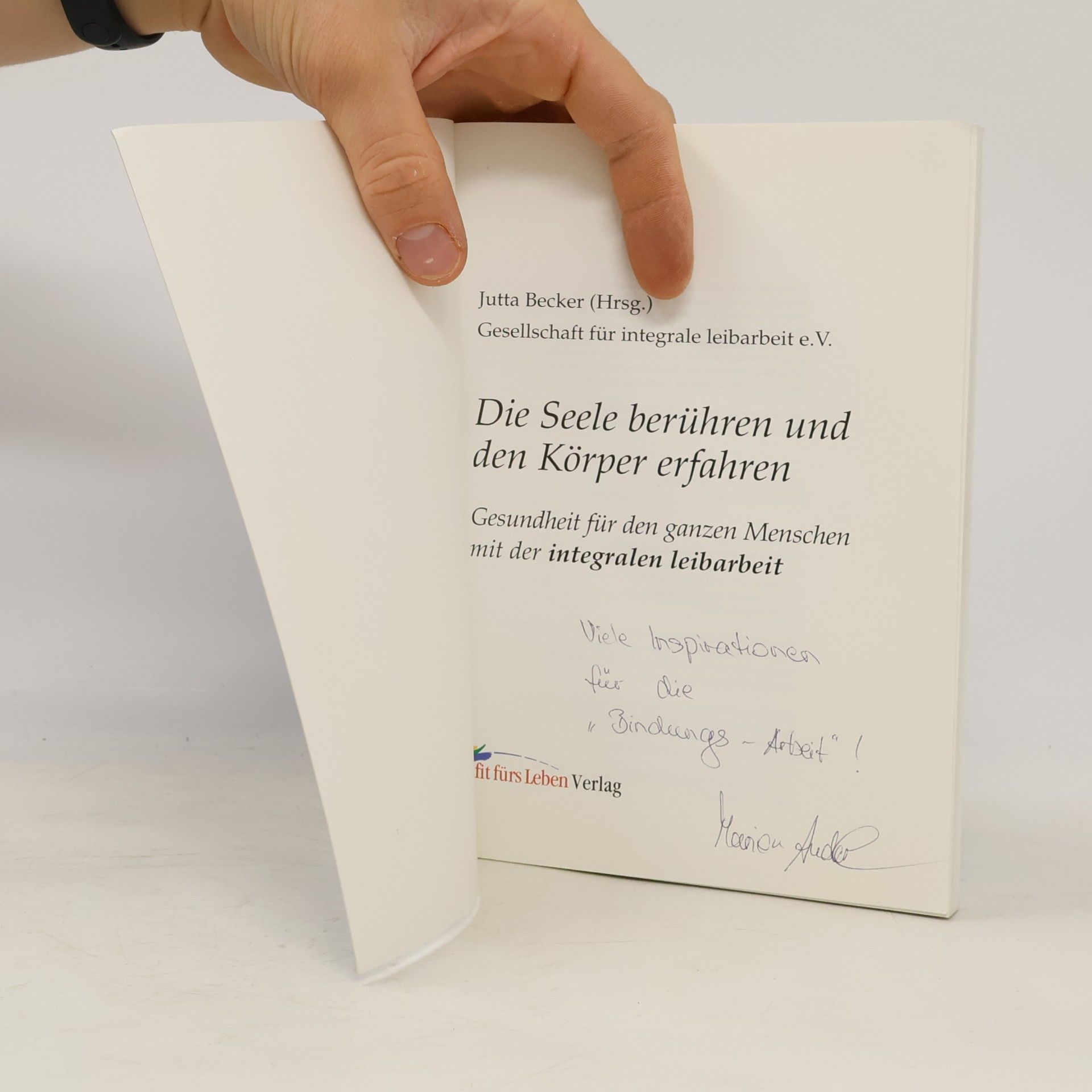 Jutta Becker Die Seele berühren und den Körper erfahren