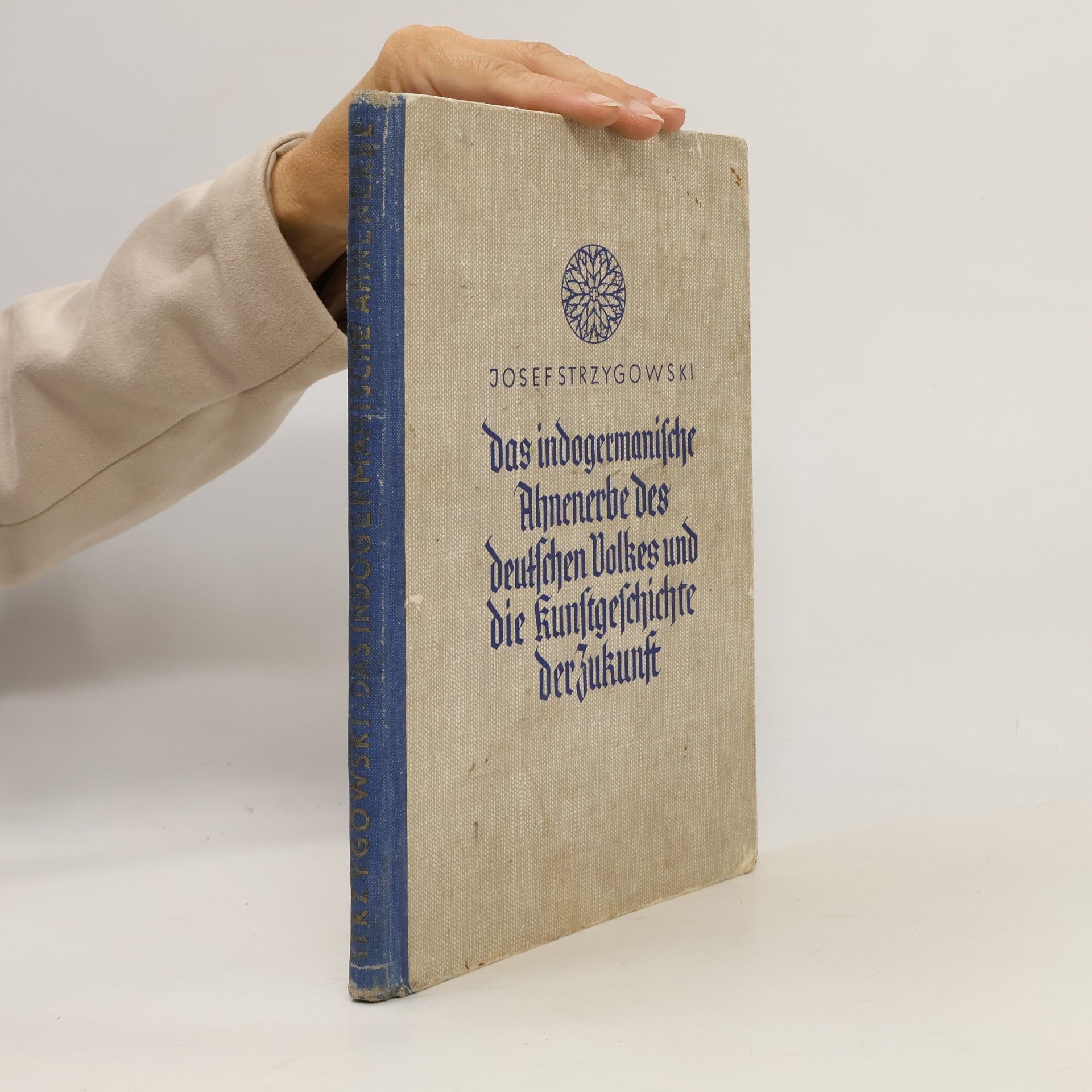 Das indogermanische Ahnenerbe des deutschen Volkes und die Kunstgeschichte der Zukunft