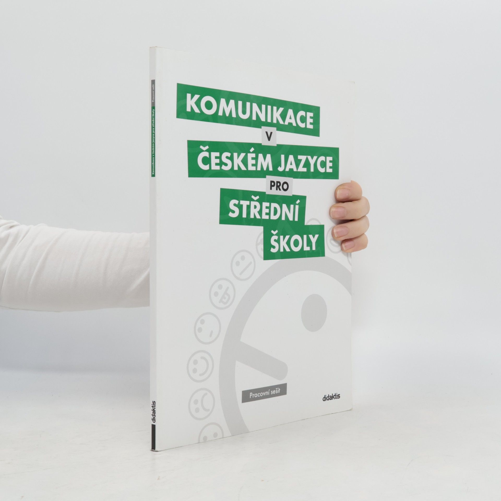 Komunikace v českém jazyce pro střední školy: Pracovní sešit