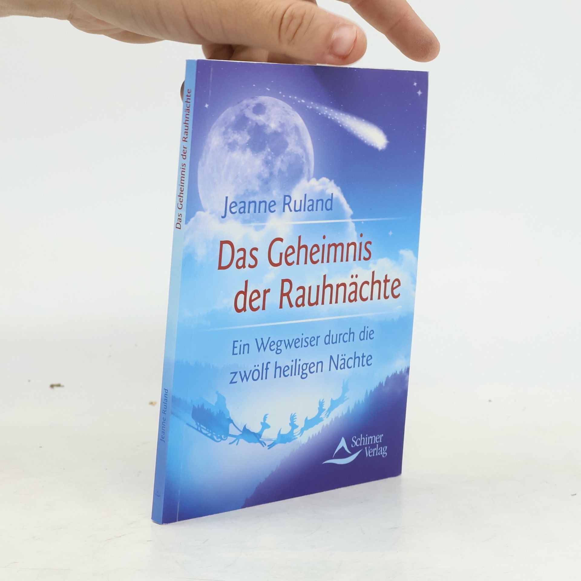 Jeanne Ruland Das Geheimnis der Rauhnächte