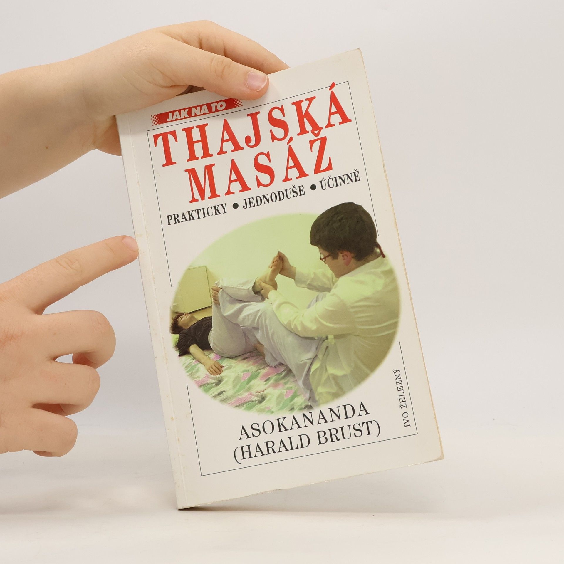 Asokananda Thajská masáž - tradiční umění