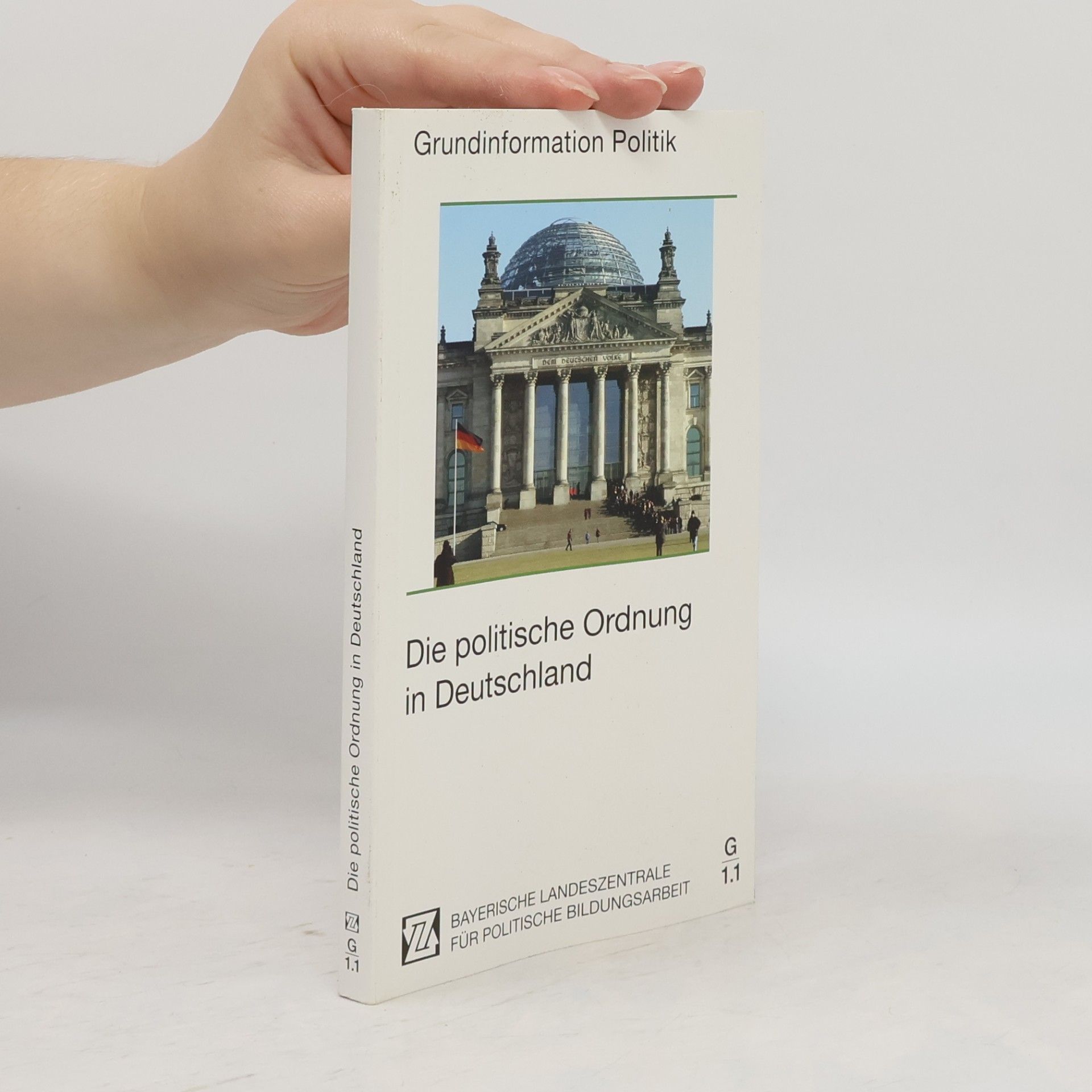 Autorenkollektiv Die politische Ordnung in Deutschland