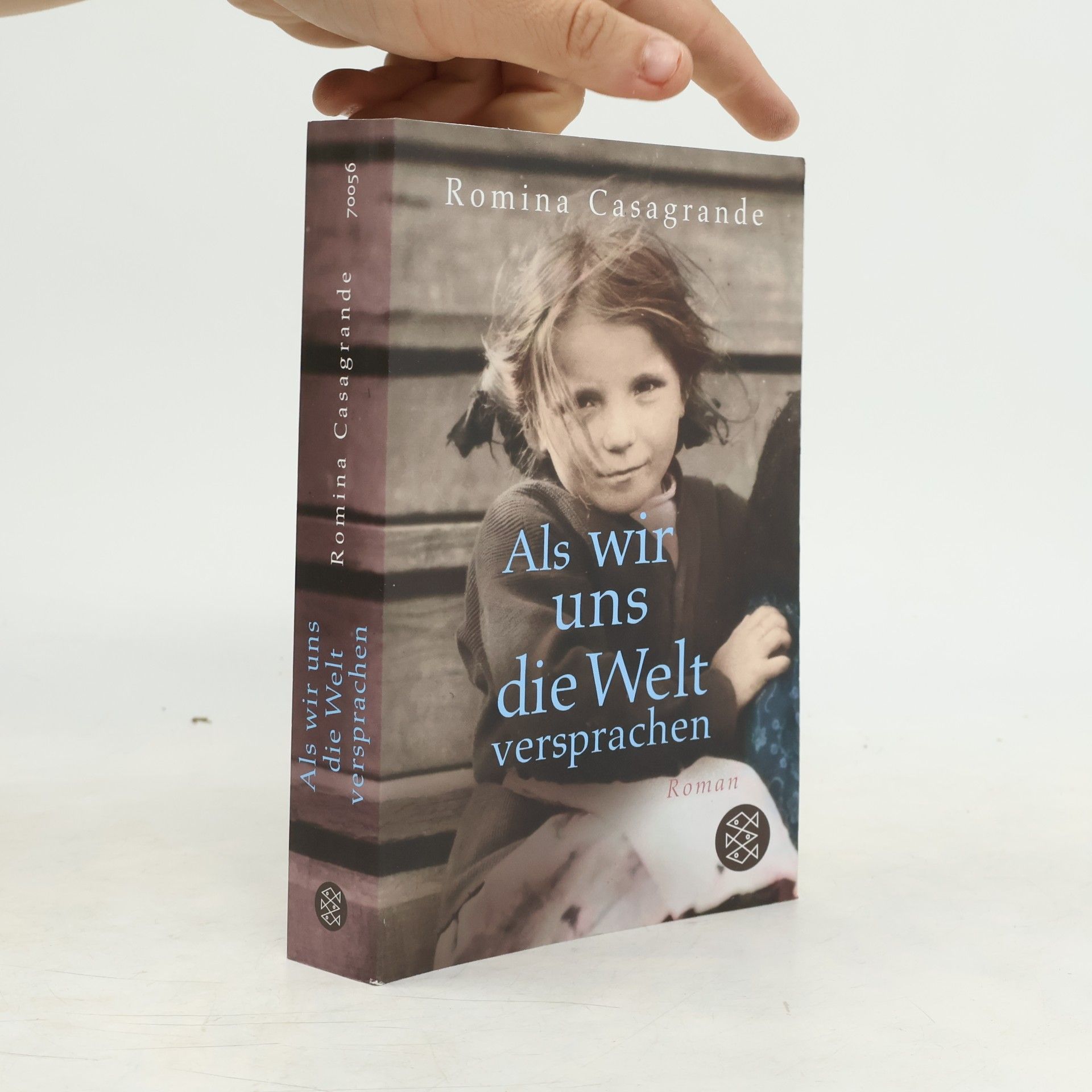 Romina Casagrande Als wir uns die Welt versprachen