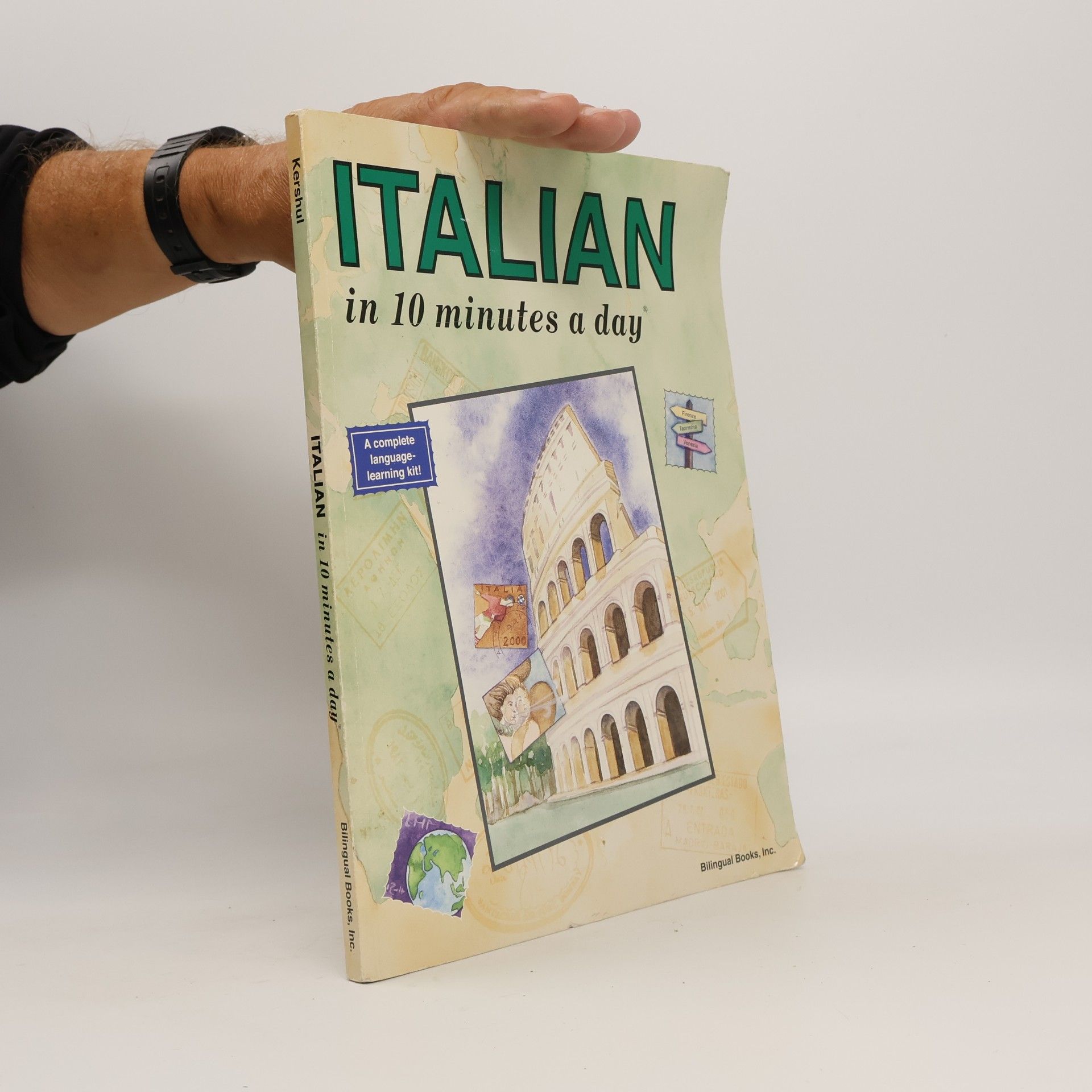 Kristine K. Kershul 10 Minutes a Day Series: Italian in 10 Minutes a Day