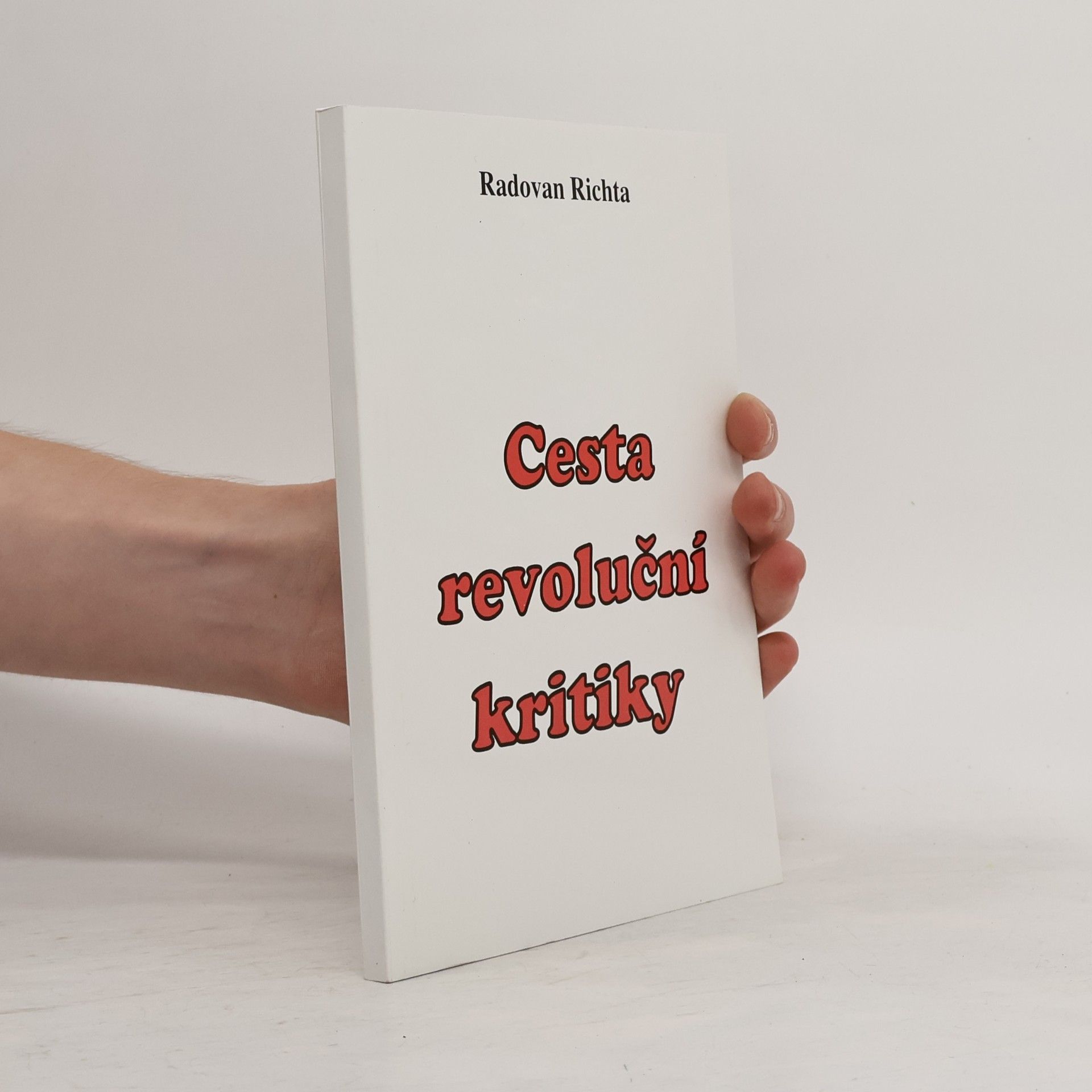 Radovan Richta Cesta revoluční kritiky