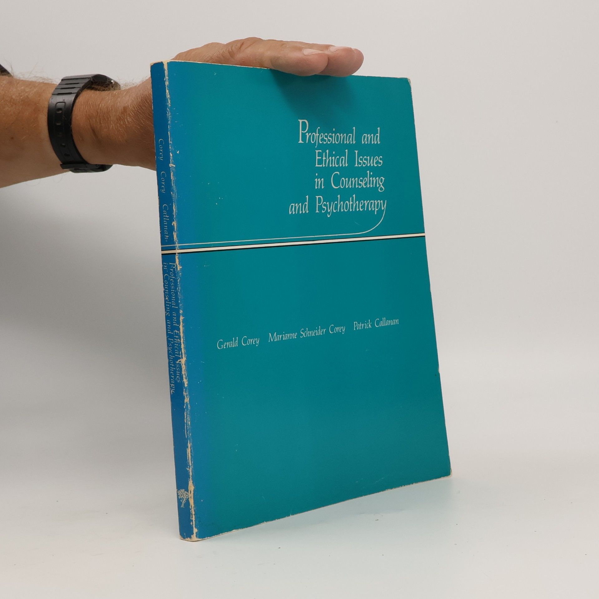 Gerald F. Corey Professional and Ethical Issues in Counseling and Psychotherapy