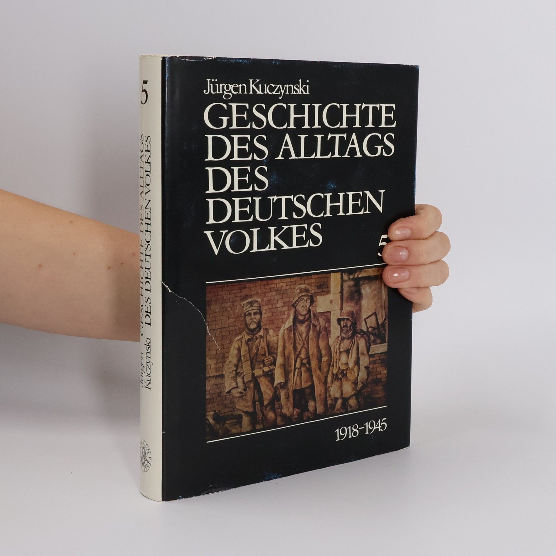 Geschichte des Alltags des Deutschen Volkes 5