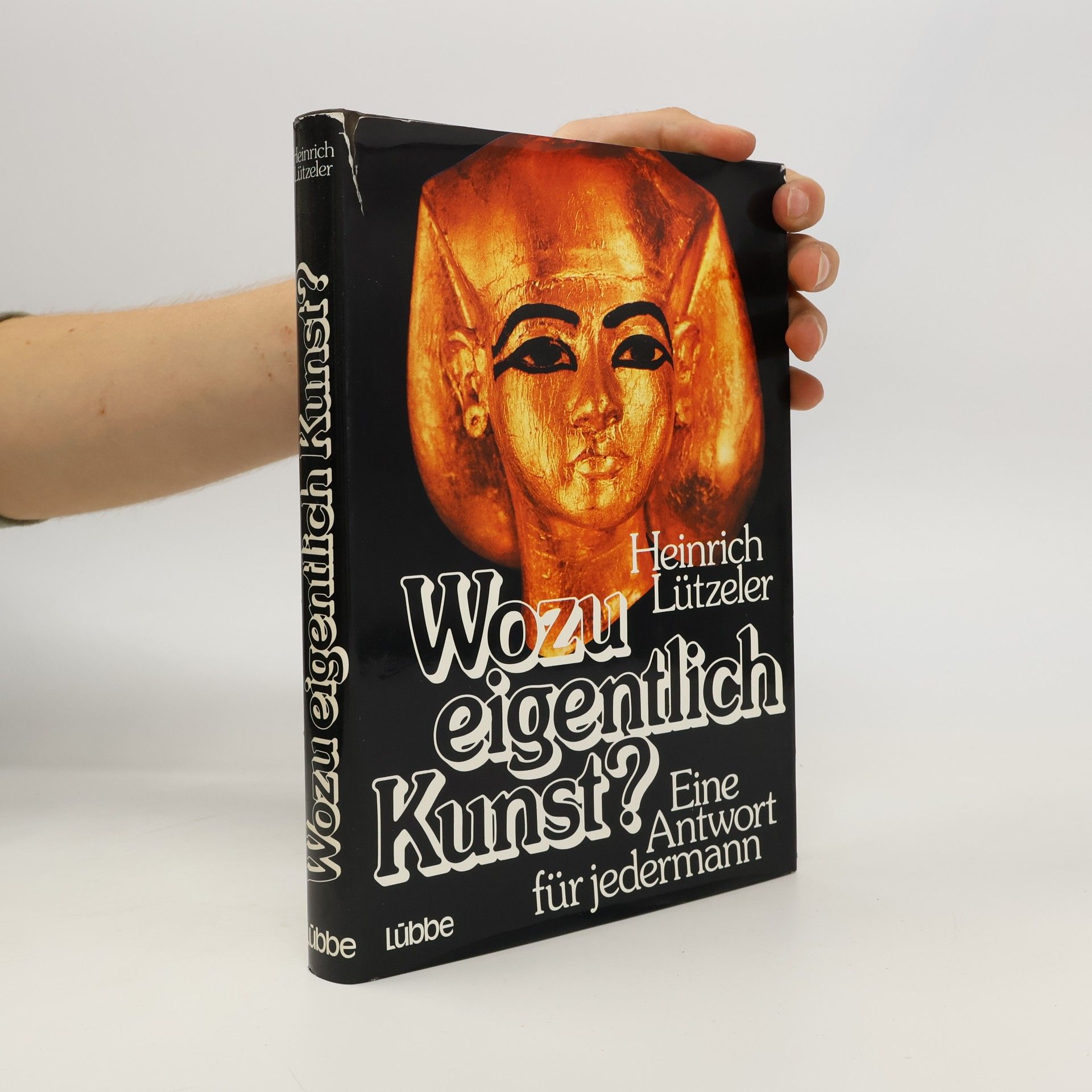 Heinrich Lützeler Wozu eigentlich Kunst?