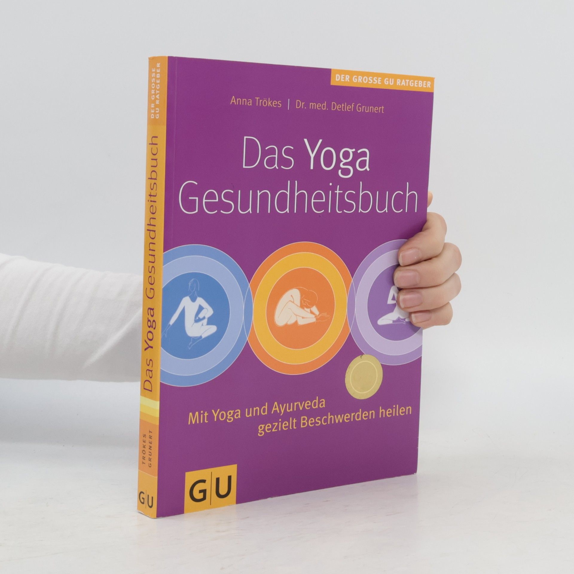 Anna Trökes Das Yoga-Gesundheitsbuch