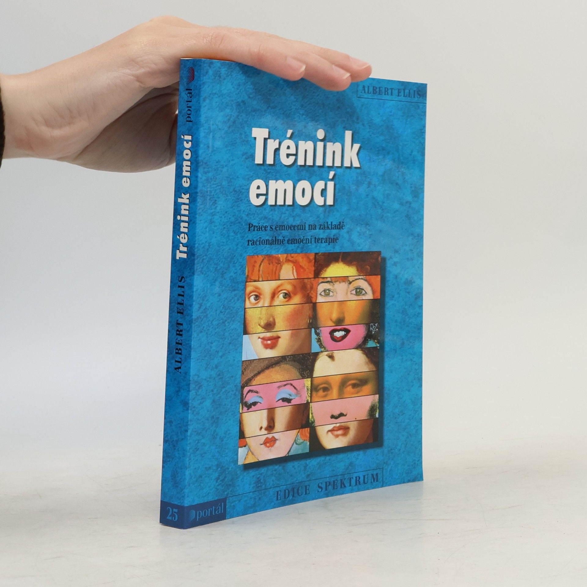 Trénink emocí : práce s emocemi na základě racionálně emoční terapie