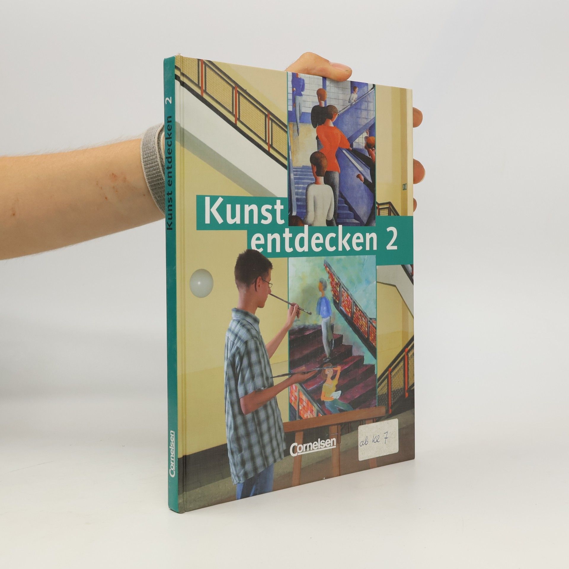 kolektiv Kunst entdecken 2. Ein Arbeitsbuch für den Kunstunterricht ab Klasse 7