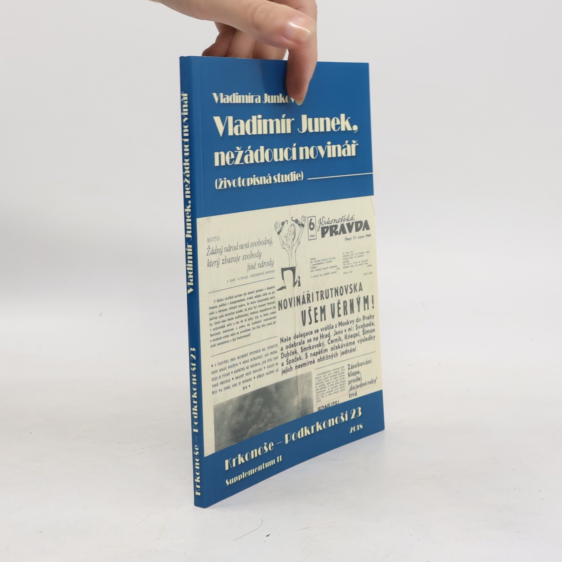 Vladimíra Junková Vladimír Junek. Nežádoucí novinář 23