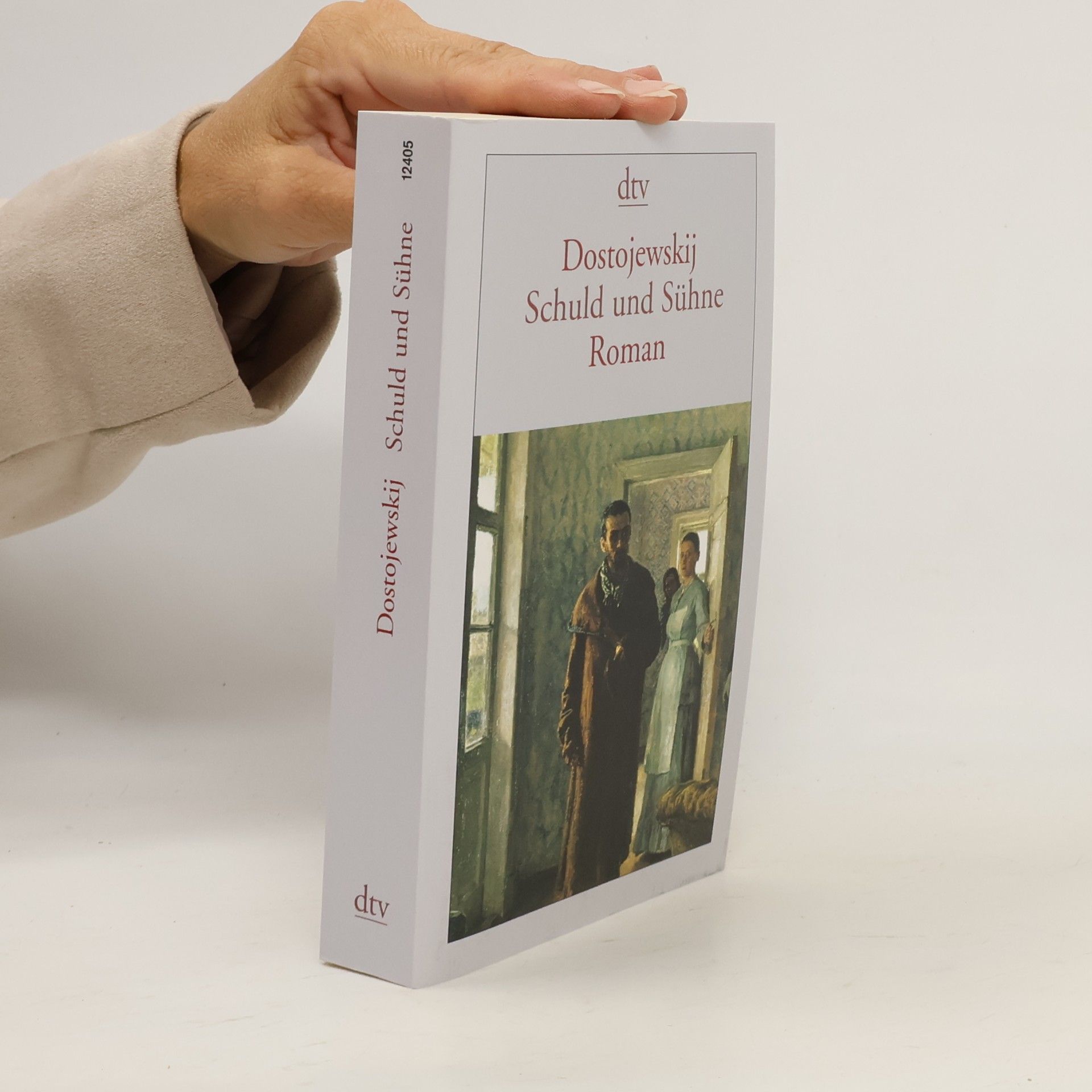 Fjodor Michailowitsch Dostojewski Schuld und Sühne