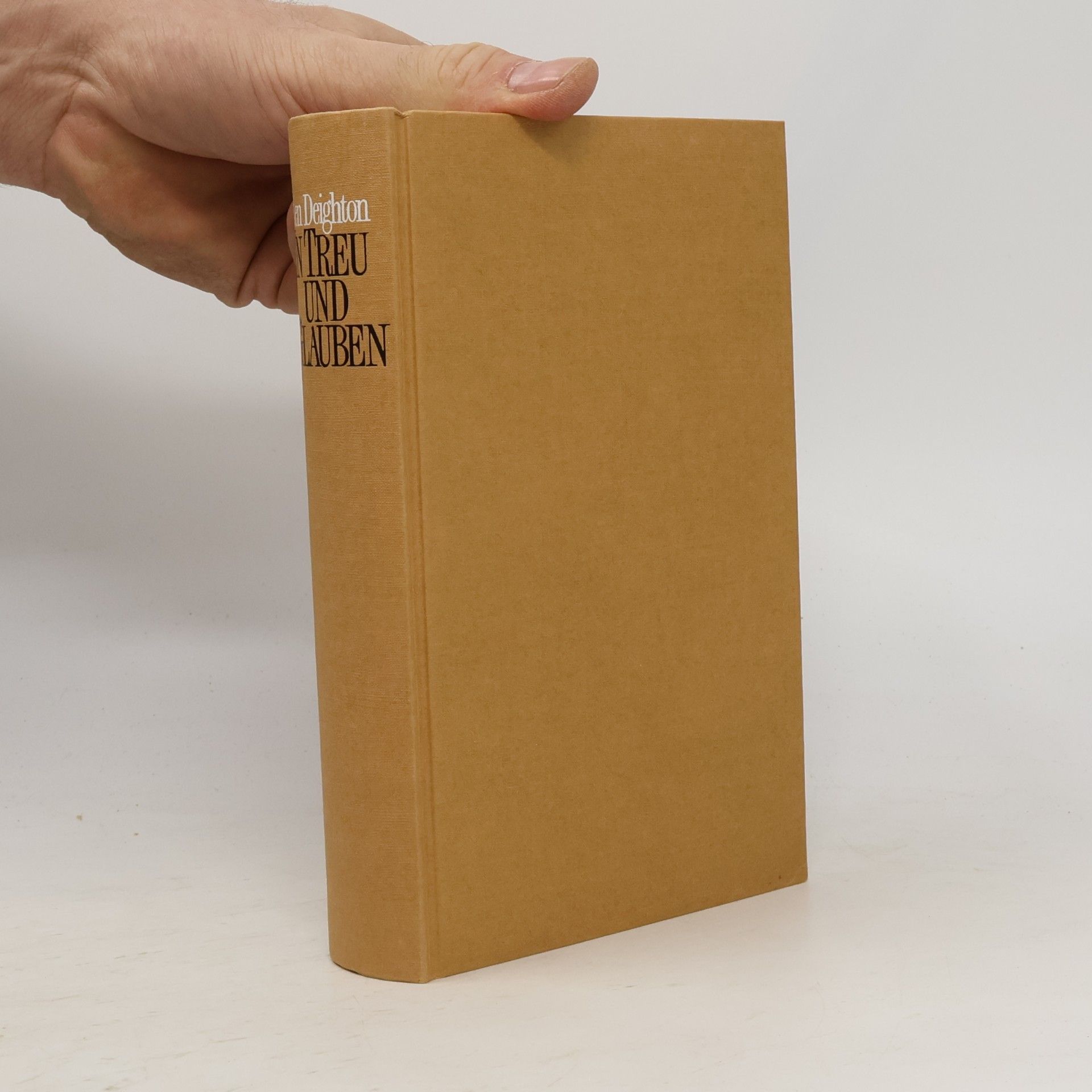 Len Deighton In Treu Und Glauben