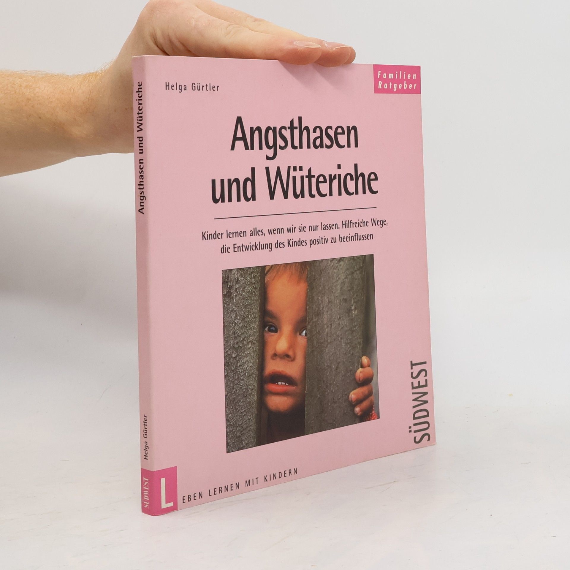 Helga Gürtler Angsthasen und Wüteriche