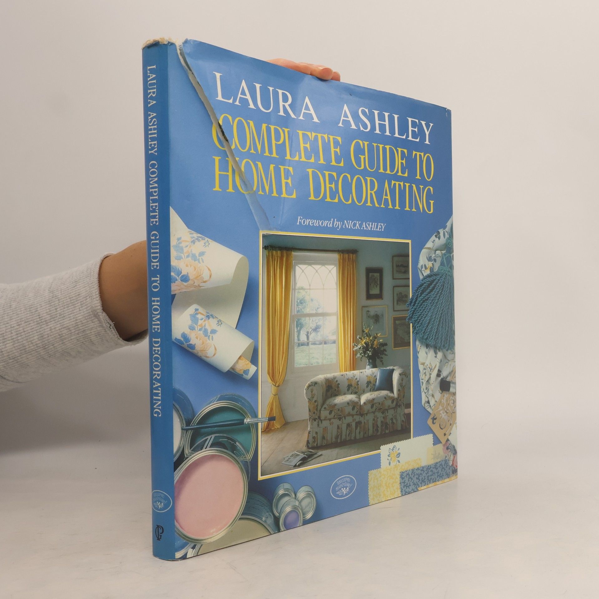 Laura Ashley Laura Ashley Complete Guide to Home Decorating