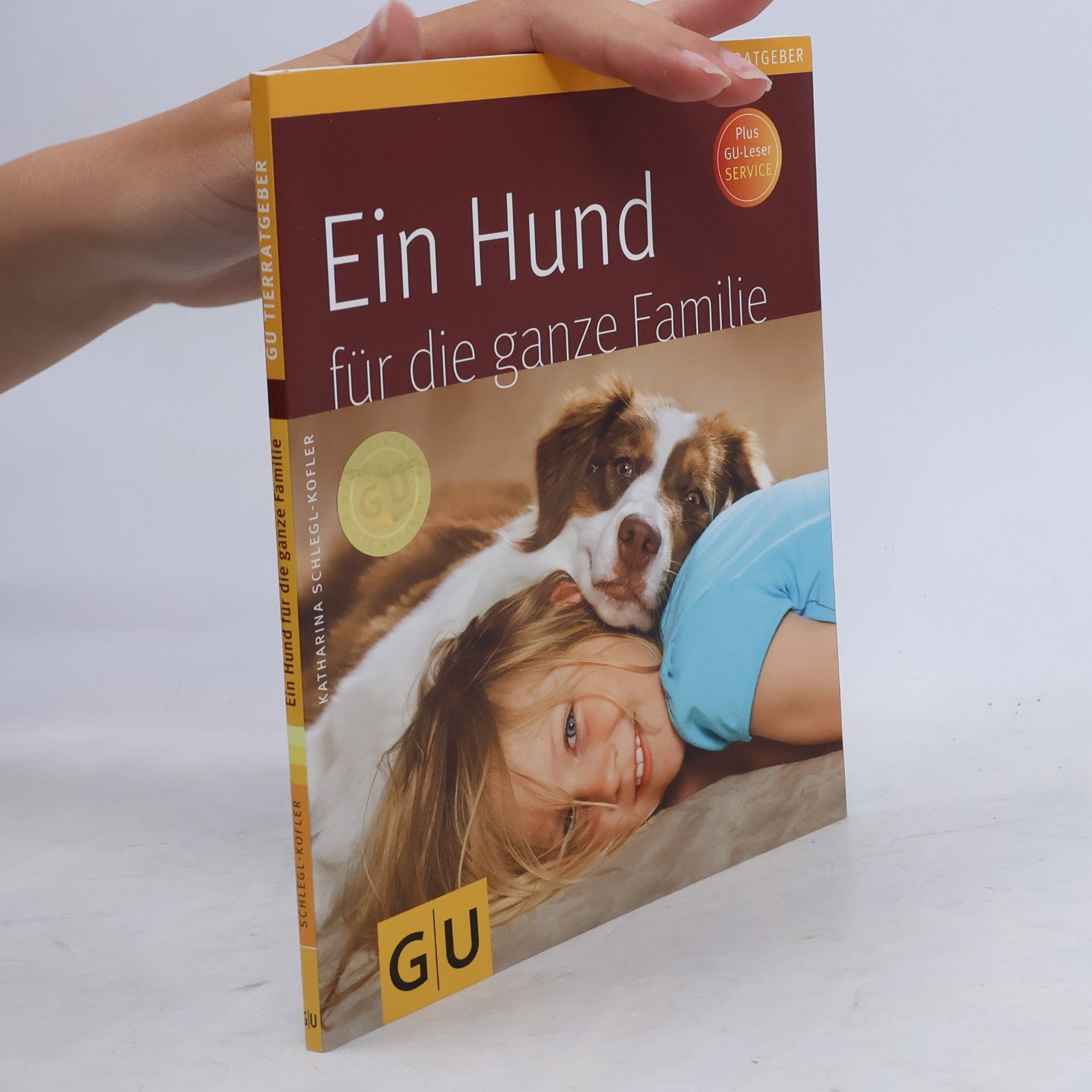Katharina Schleg Kofler Ein Hund für die ganze Familie