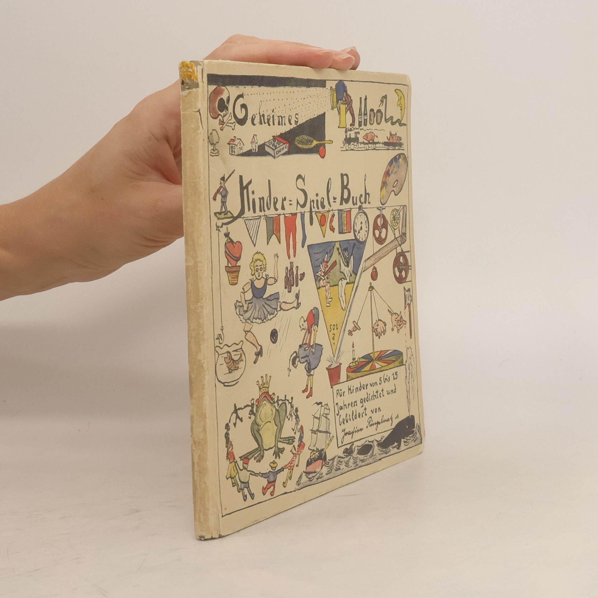 Joachim Ringelnatz Geheimes Kinder-Spiel-Buch
