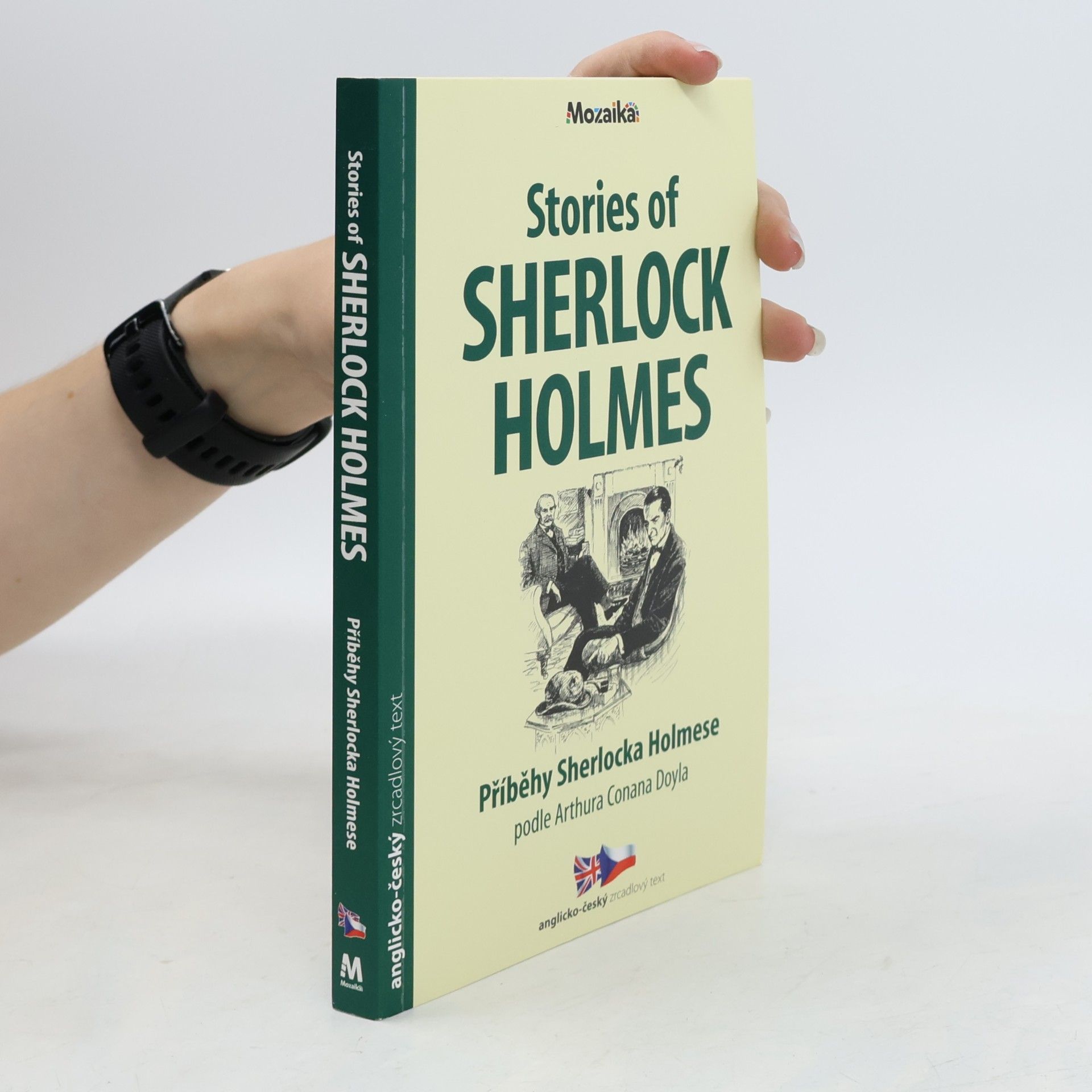Michaela Ženatá Stories of Sherlock Holmes. Příběhy Sherlocka Holmese