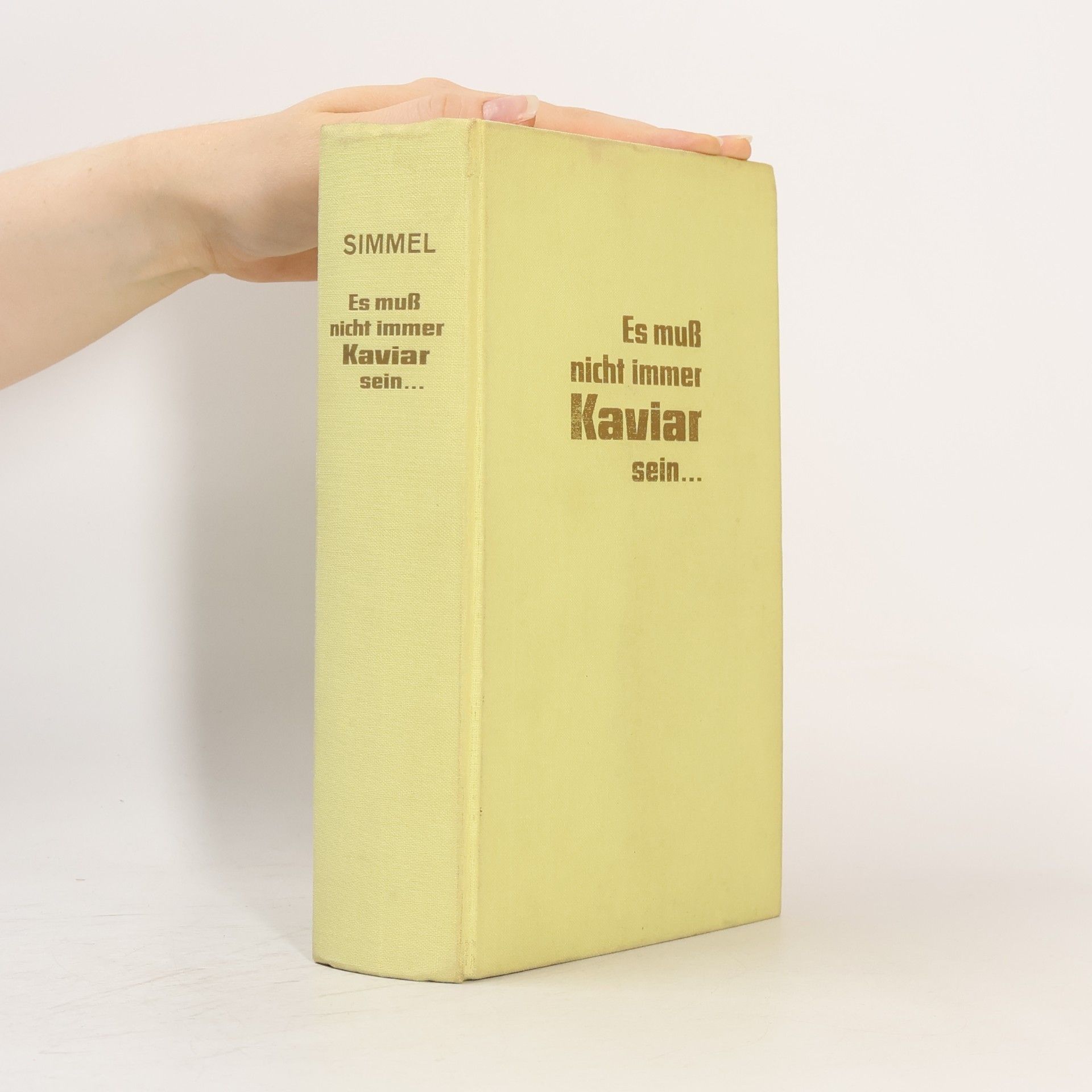 Johannes Mario Simmel Es muss nicht immer Kaviar sein