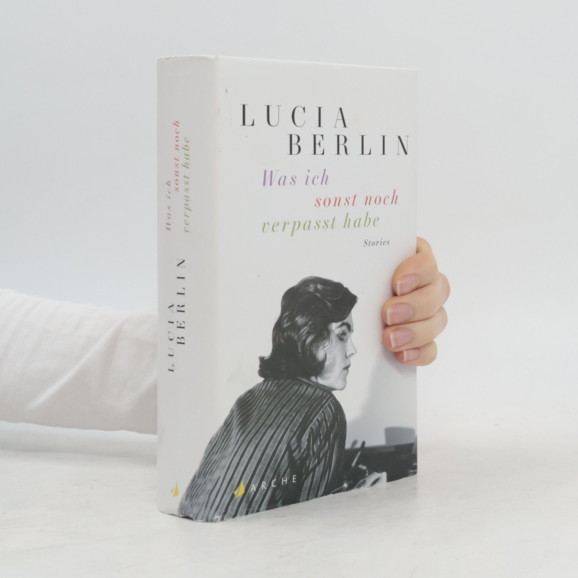 Lucia Berlin Was ich sonst noch verpasst habe