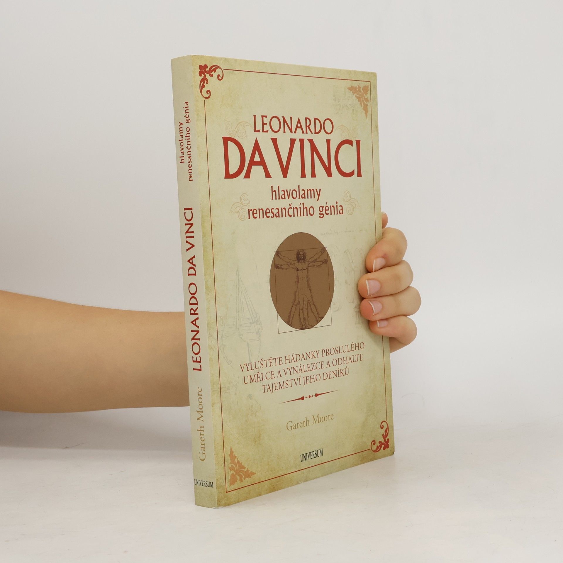 Gareth Moore Leonardo da Vinci : hlavolamy renesančního génia