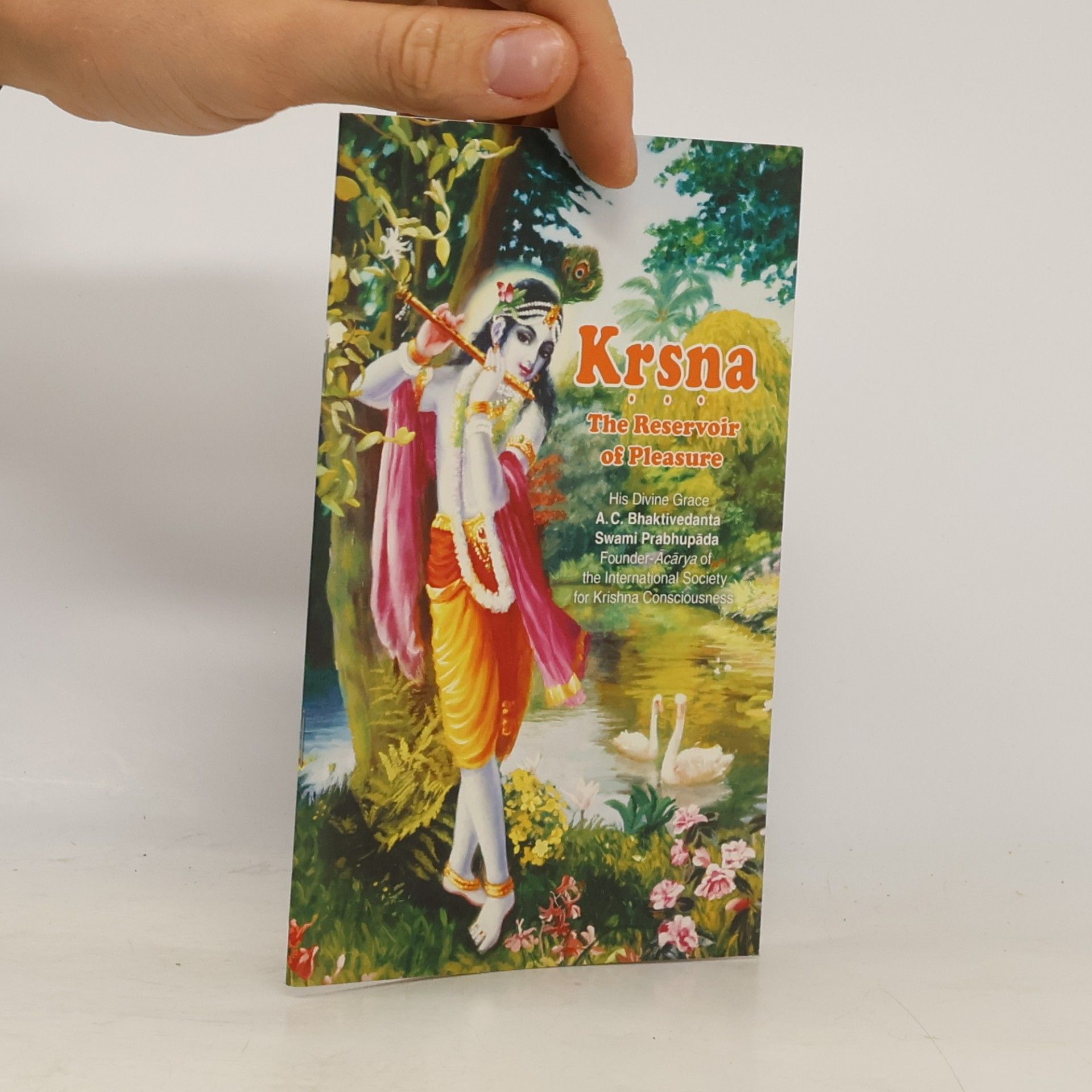 His Divine Grace ; A.C. Bhaktivedanta Swami ; Prabhupada Kṛṣṇa - The Reservoir of Pleasure