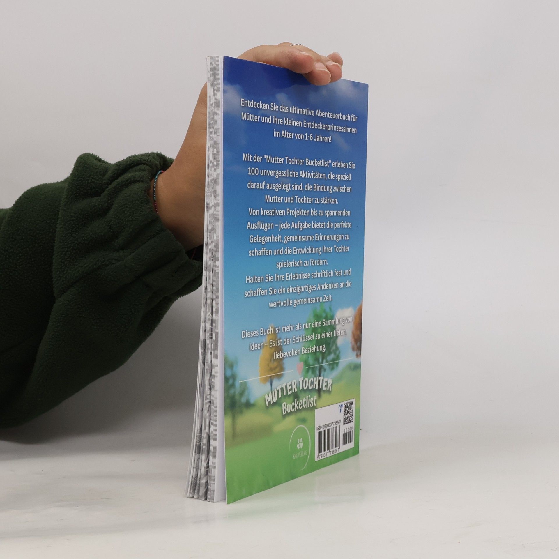 Verlag, KMJ Mutter Tochter Bucketlist: 100 Ideen für unvergessliche Erlebnisse und Aktivitäten: Für Kinder im Alter von 1-6 Jahren - 3 in 1: Erinnerungs-Album, Ausfüllbuch und Inspirationsquelle