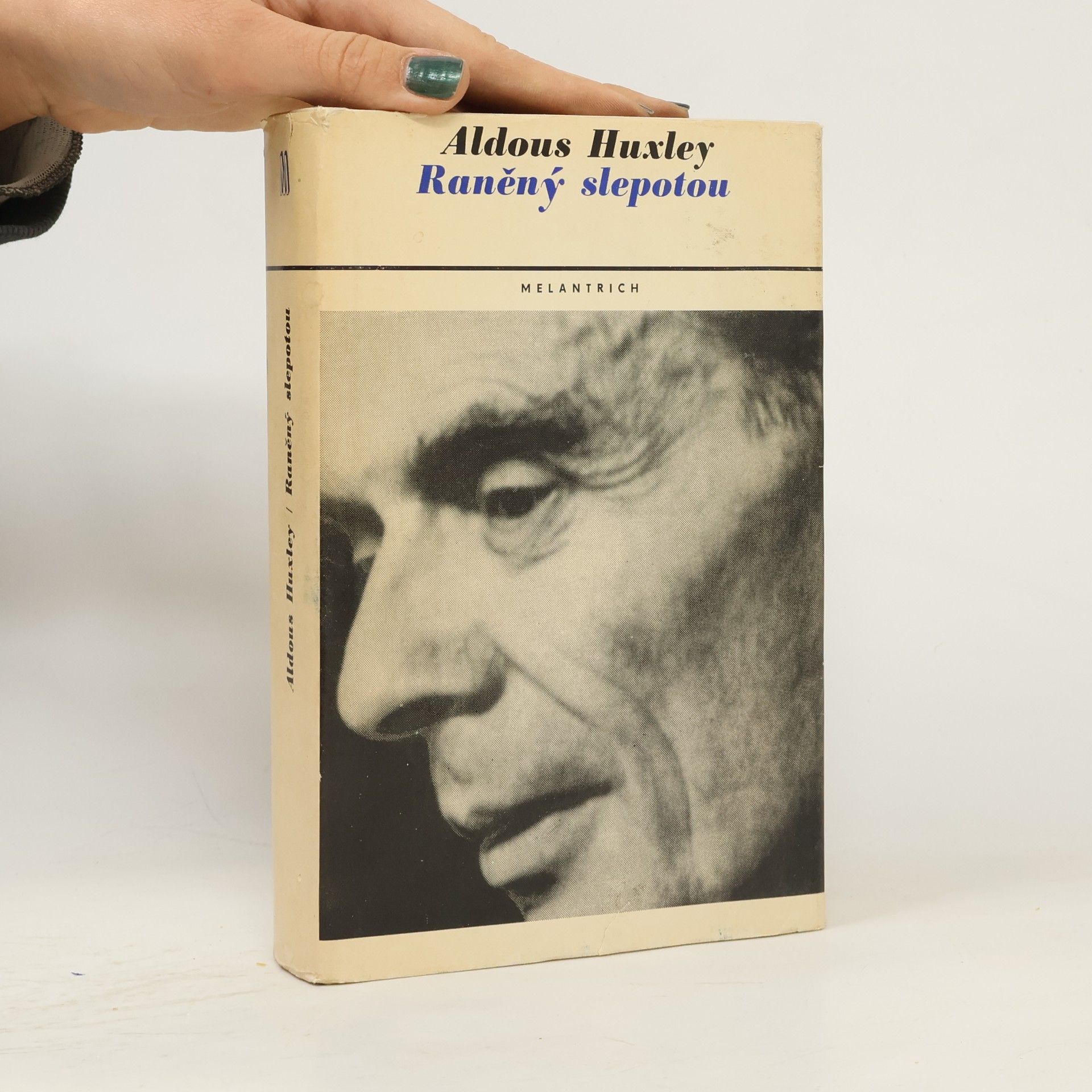 Aldous Huxley Raněný slepotou