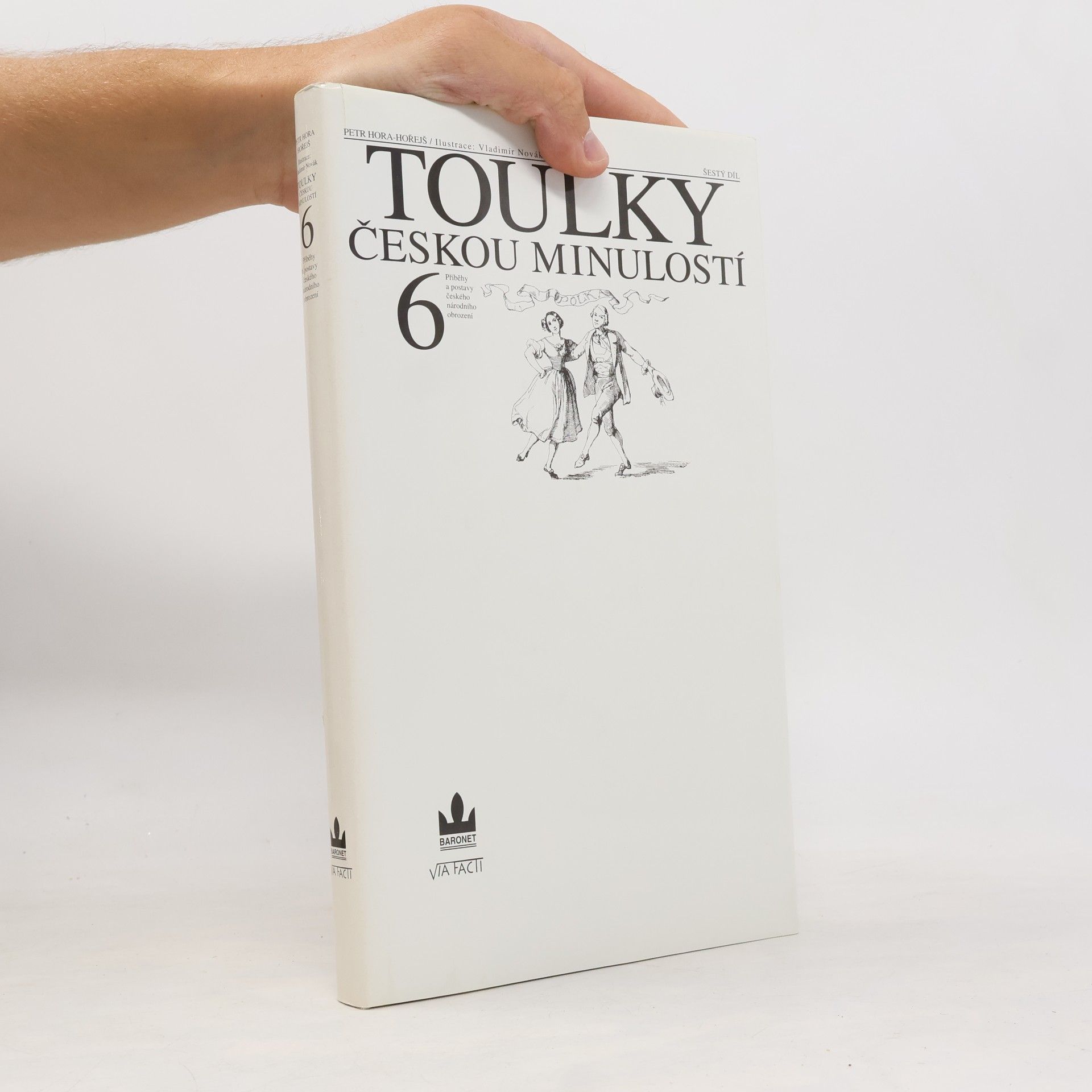 Petr Hořejš Toulky českou minulostí 6