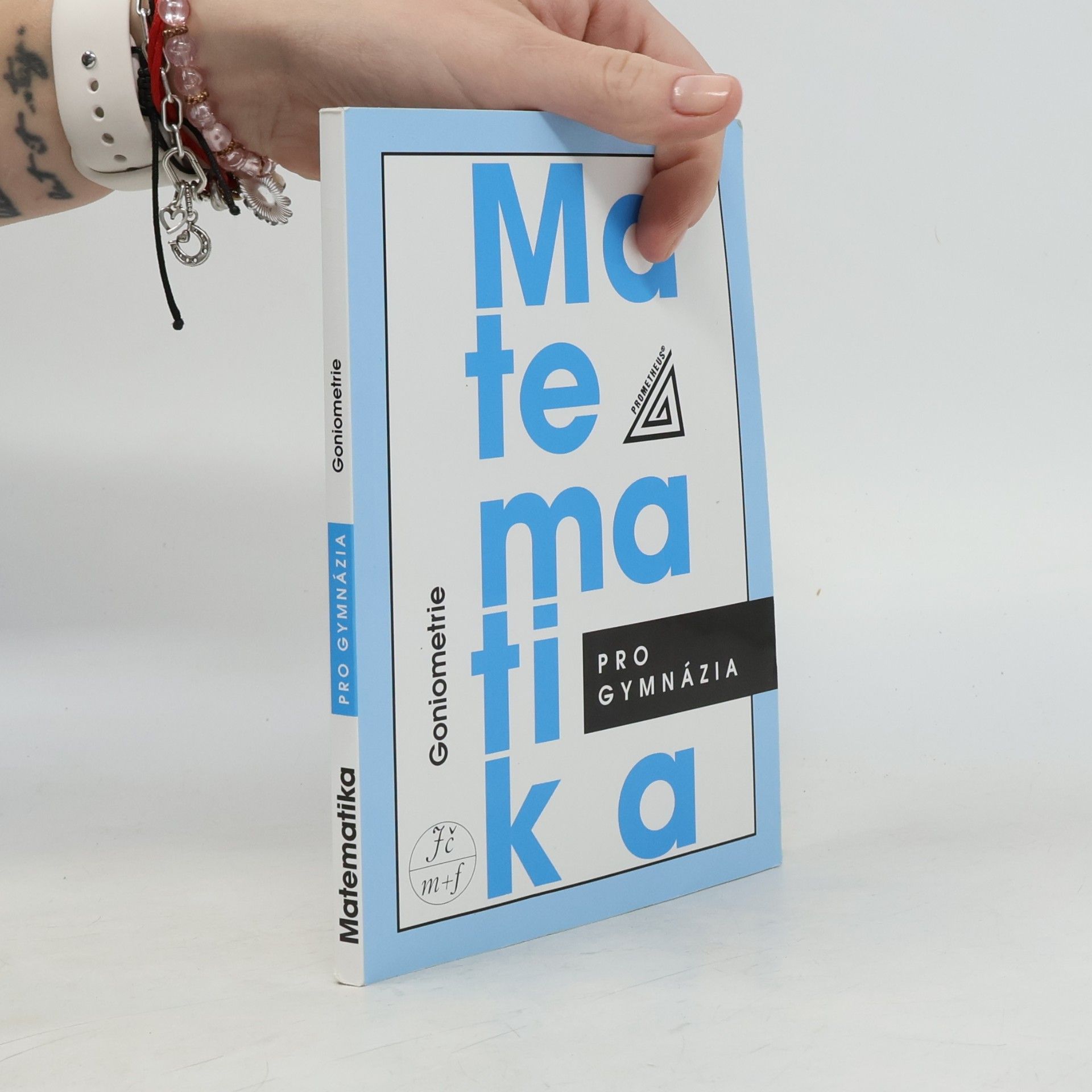 Oldřich Odvárko Matematika pro gymnázia. Goniometrie
