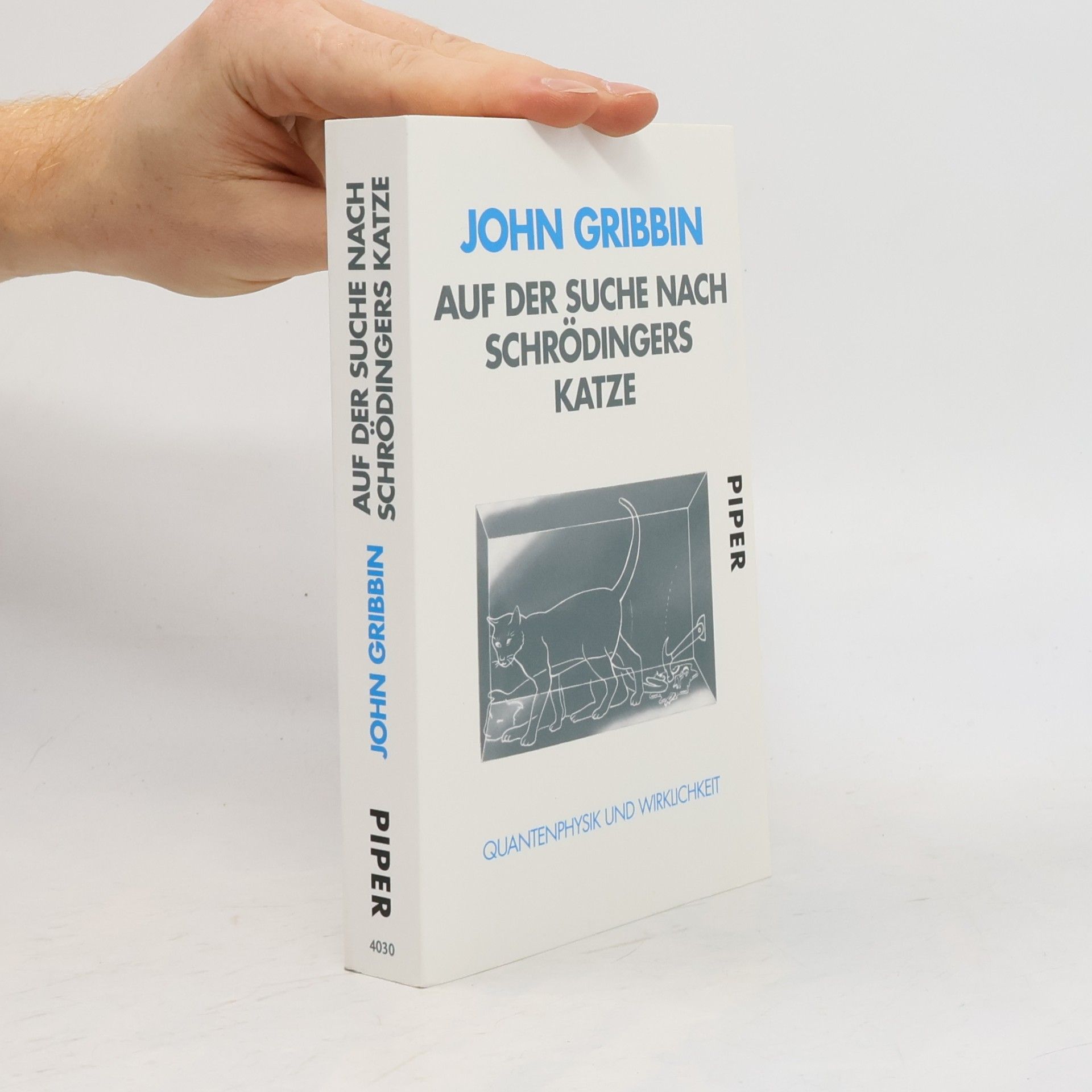 John Gribbin Auf der Suche nach Schrödingers Katze