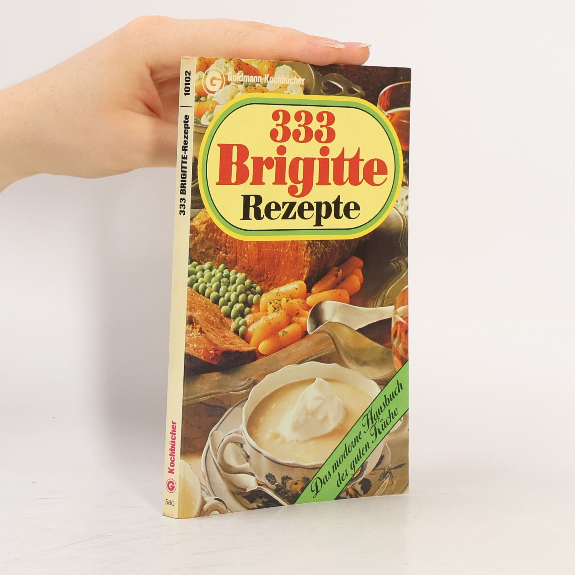 Kolektiv autorů 333 [Dreihundertdreiunddreissig] Brigitte-Rezepte