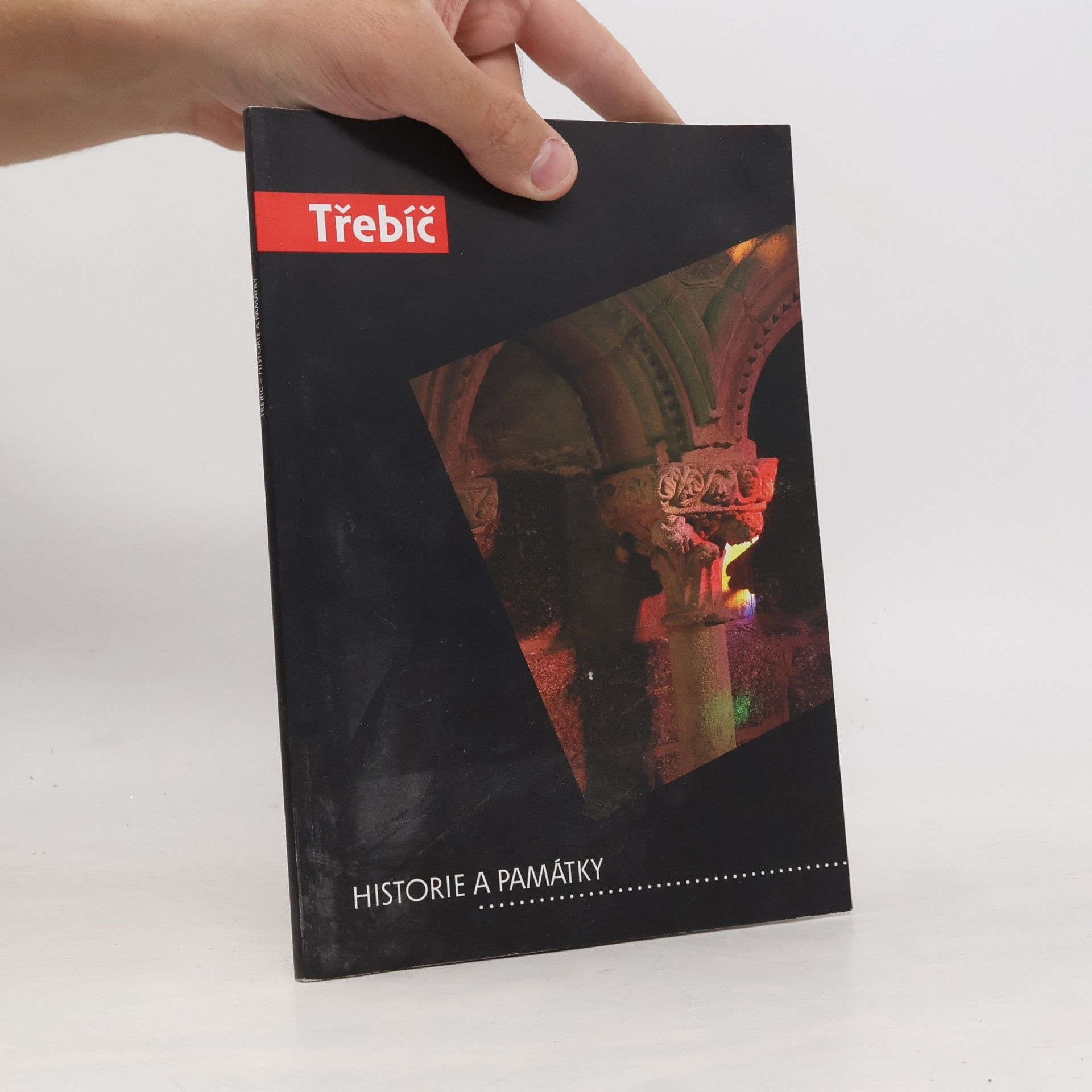 Various authors Třebíč. Historie a památky
