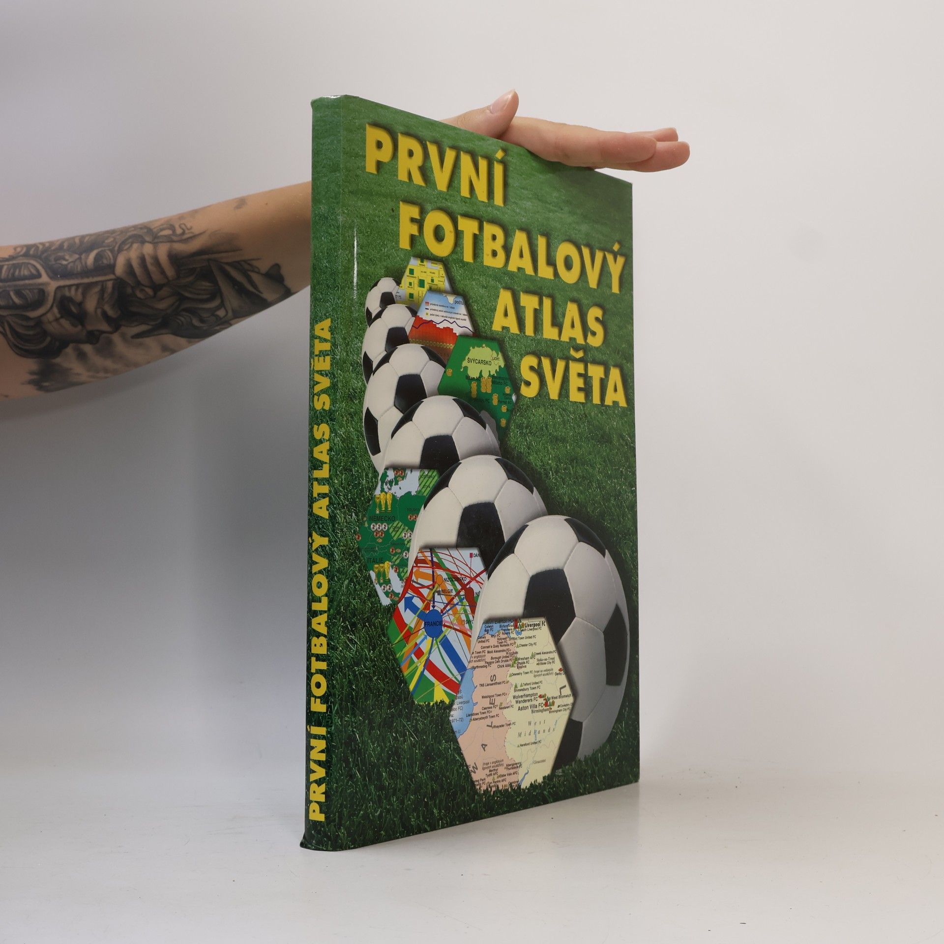 Kolektiv autorů První fotbalový atlas světa