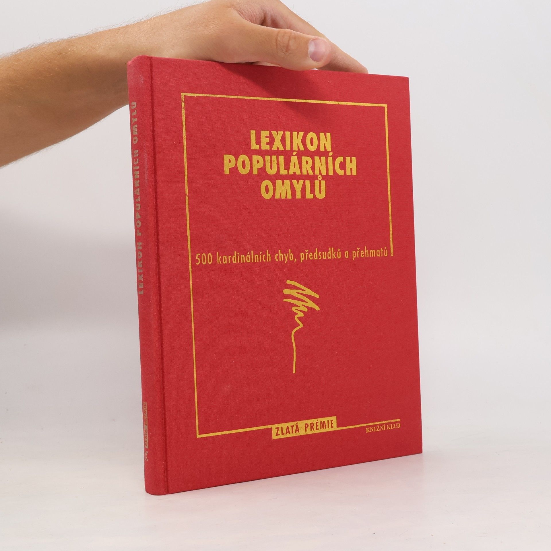Götz Trenkler Lexikon populárních omylů: 500 kardinálních chyb, předsudků a přehmatů