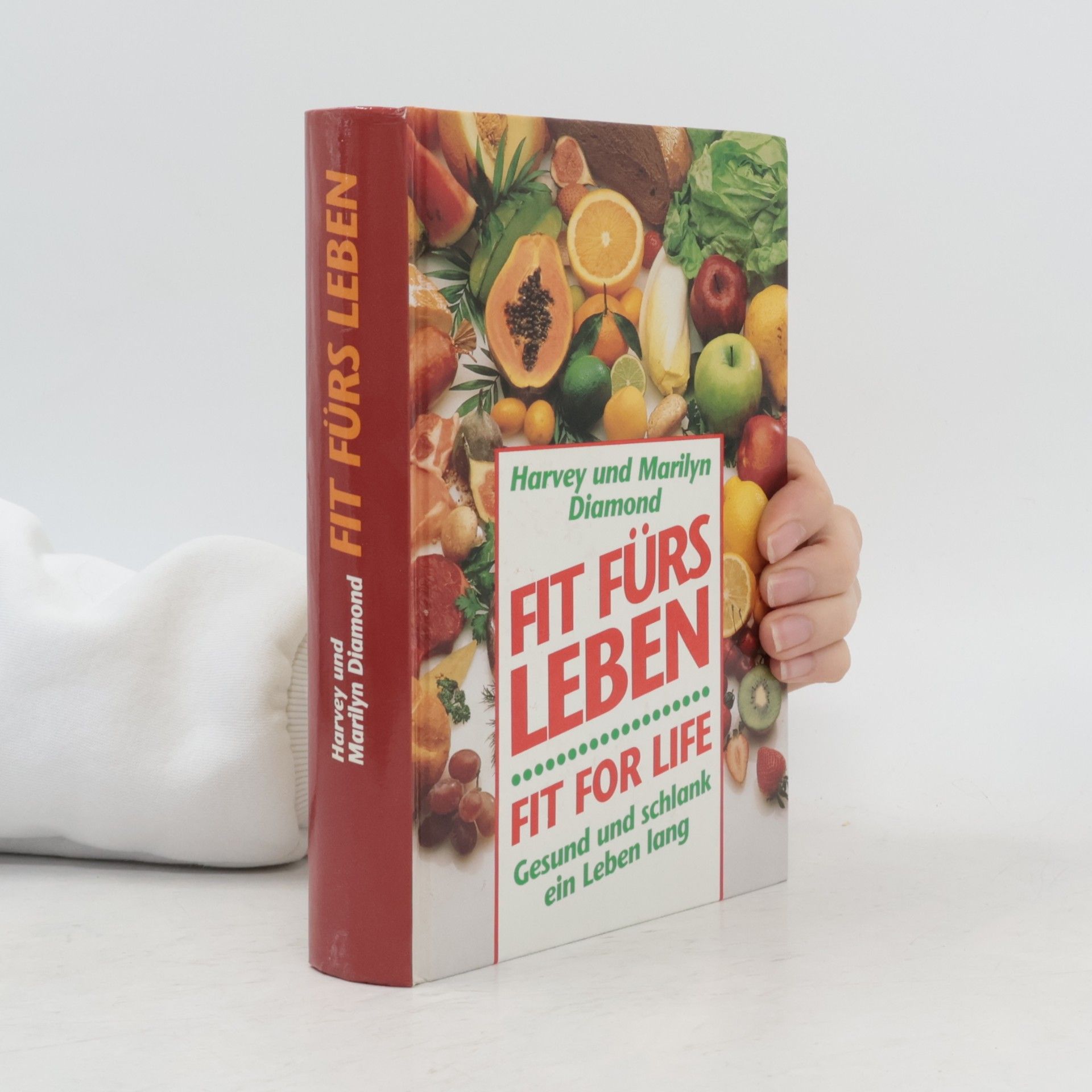 Harvey Diamond Fit fürs Leben = Fit for Life