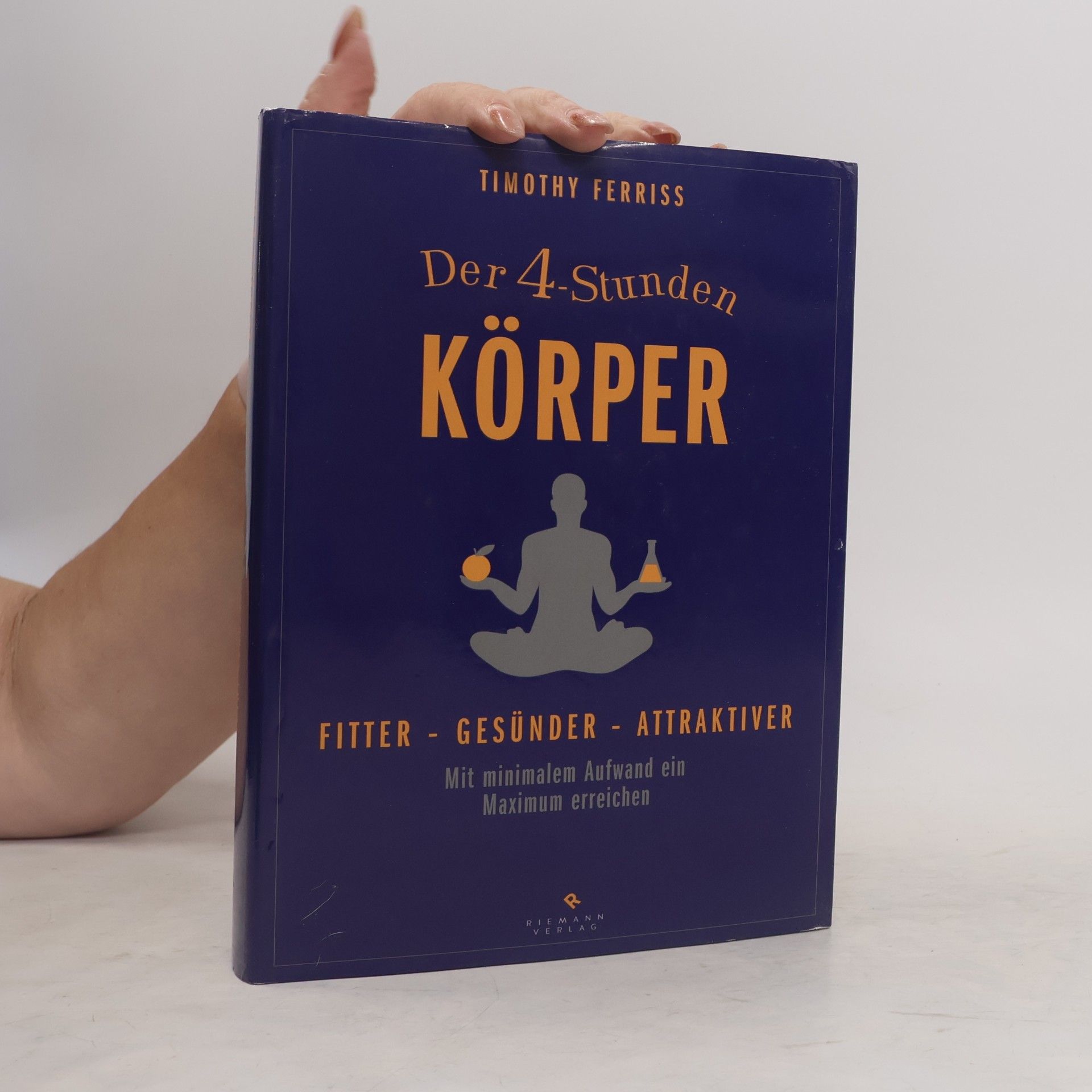 Timothy Ferriss Der 4-Stunden-Körper