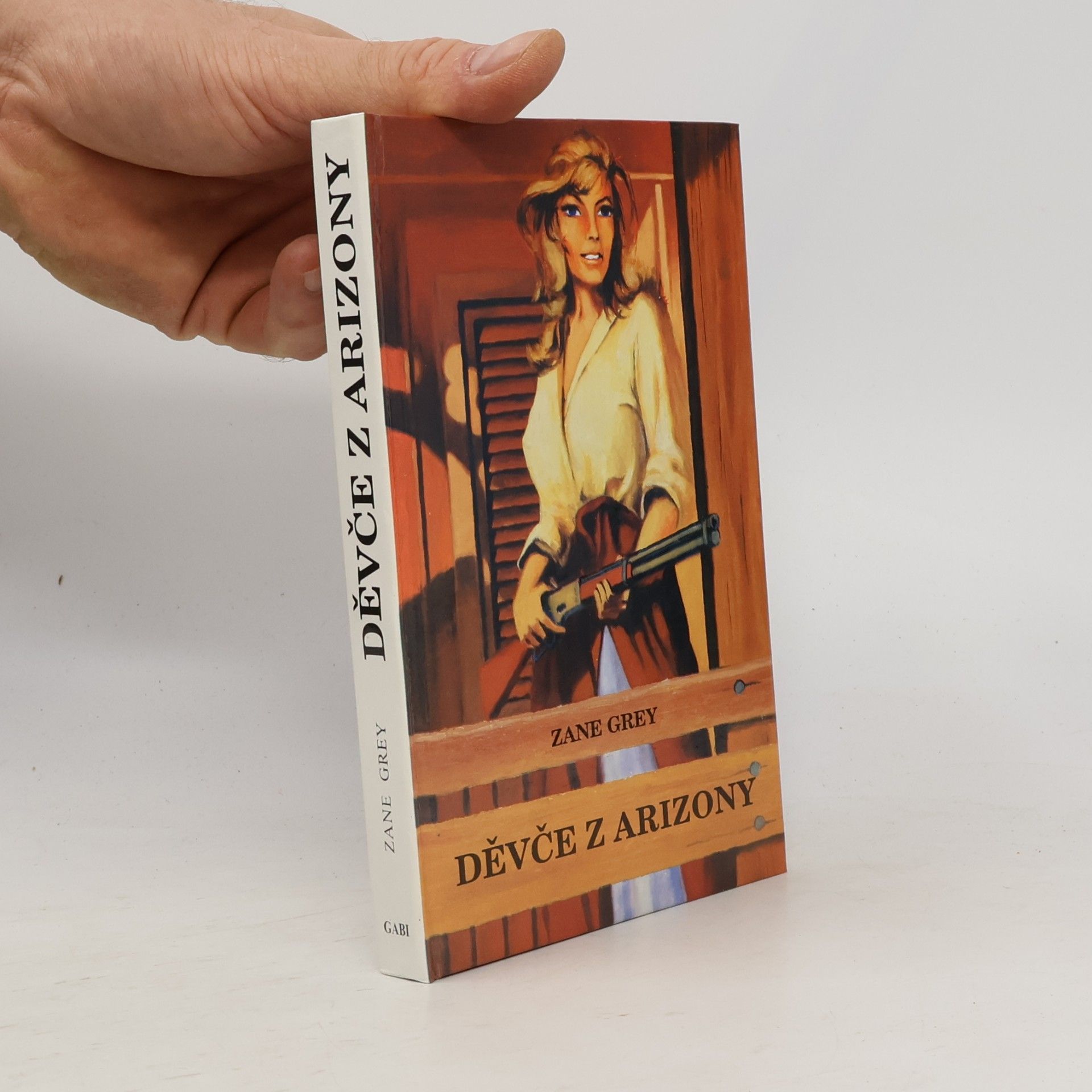 Zane Grey Děvče z Arizony
