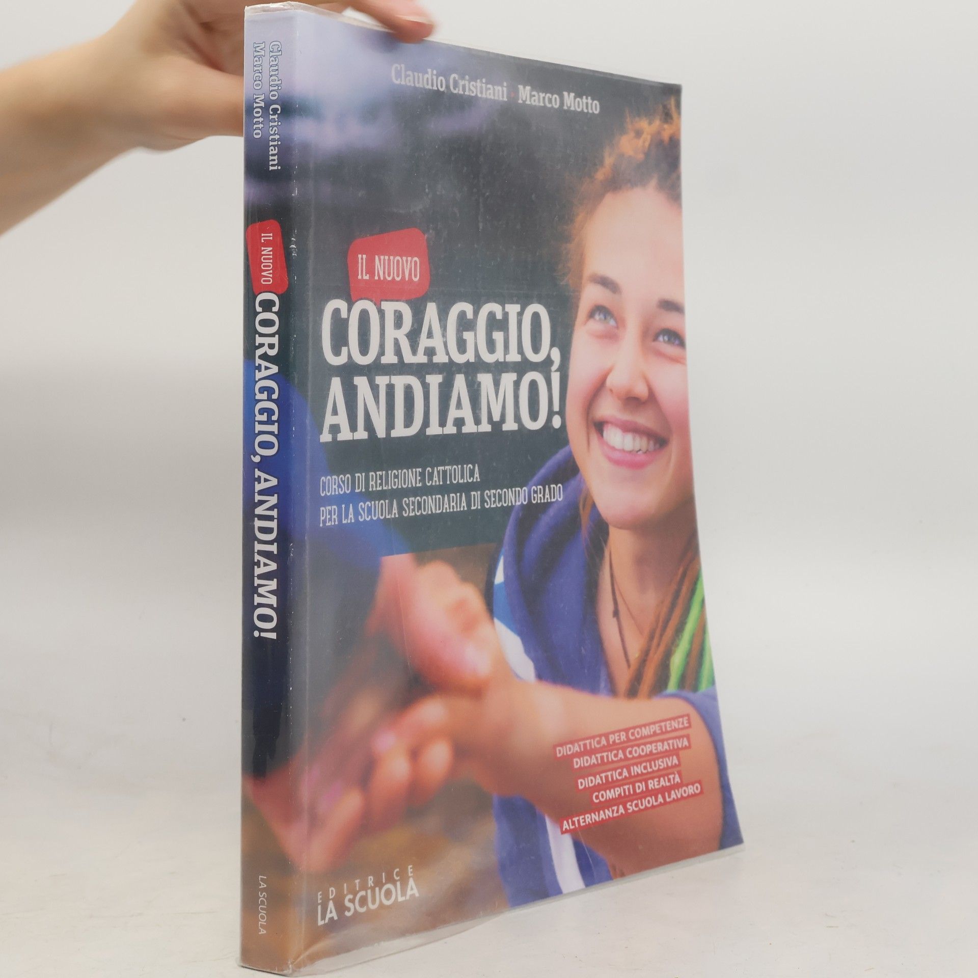 Marco Motto Il nuovo Coraggio andiamo. Corso di religione cattolica. Vol. unico. Per le Scuole superiori. Con ebook. Con espansione online