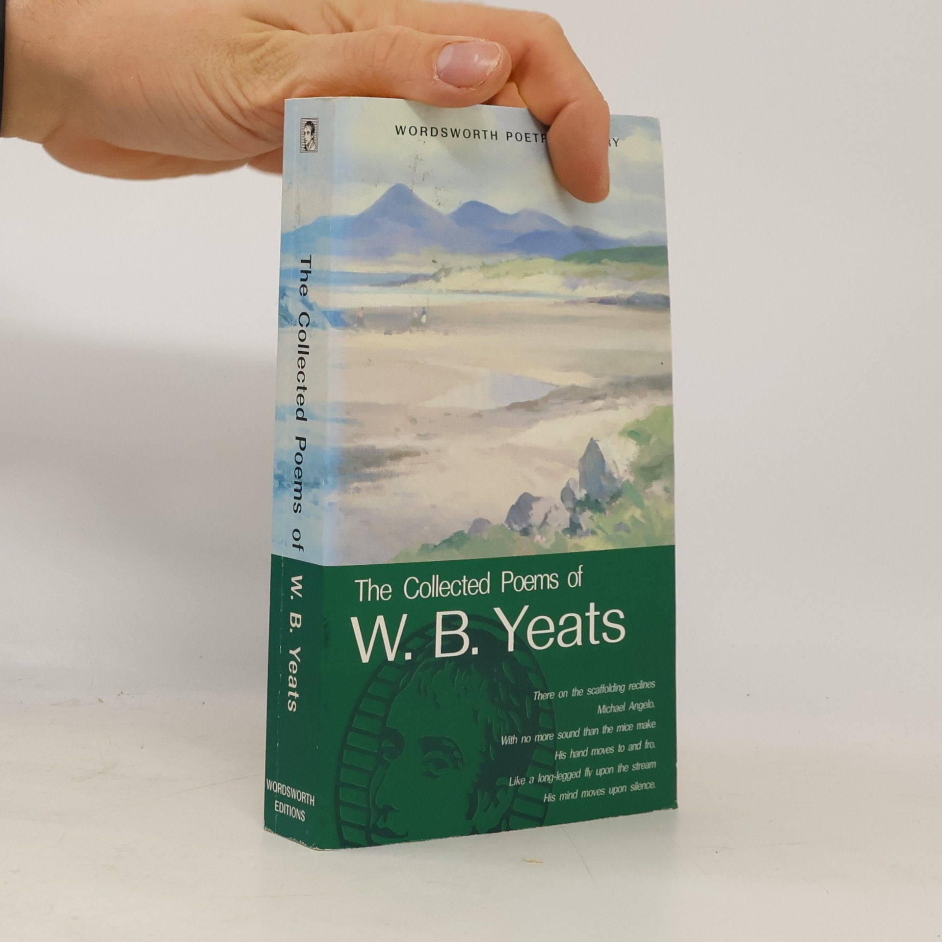 William Butler Yeats The Collected Poems of W. B. Yeats